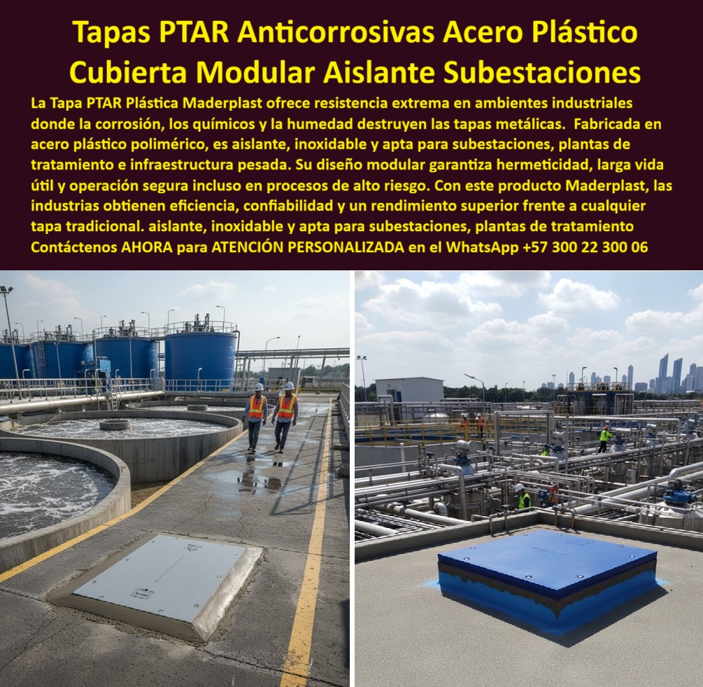 Tapa Plástica Anticorrosiva Acero Plástico Tapas Ptar Maderplast Tapas PTAR Anticorrosivas Acero Plástico Cubierta Modular Aislante Subestaciones Maderplast representan la solución definitiva para plantas de tratamiento de aguas residuales y subestaciones donde tapas metálicas corroen en meses por cloro y aguas residuales, causando olores, resbalones y paradas costosas que escalan a millones en multas sanitarias, mientras concreto no resiste tránsito generando riesgos operativos, como se aprecia en la imagen titulada "Tapas PTAR Anticorrosivas Acero Plástico Cubierta Modular Aislante Subestaciones" mostrando una planta PTAR con tanques azules altos y pasarelas metálicas donde dos técnicos con chalecos reflectantes amarillos y cascos caminan por un pasillo mojado pasando junto a una tapa rectangular gris de acero plástico estructural que sella una cámara de inspección, midiendo aproximadamente 1x1.5 metros con textura lisa y bordes elevados para estanqueidad total, mientras al lado derecho una tapa cuadrada azul similar elevada sobre un registro con asas integradas resiste corrosión extrema en ambientes clorados. Maderplast transforma estos desafíos con diseño y fabricación a medida de tapa ptar anticorrosiva acero plástico y variantes como cubierta plastica reforzada camaras inspeccion o tapa modular resiste cloro residuales, mediante procesos industriales controlados en Colombia con experiencia en plásticos técnicos para el mundo, convirtiendo ideas en piezas reales desde planos y renders hasta prototipos y producción en serie adaptados a entornos agresivos. Diferenciándolos de opciones inferiores, nuestra tapa modular rectangular resiste aguas residuales elimina corrosión eterna con aislamiento total que resiste cloro y óxido, ofreciendo antideslizante segura y cero mantenimiento por décadas en cubierta plástica anti corrosión olor o tapa rectangular canales hidráulicos anticorrosiva. Los beneficios técnicos se fusionan con la tranquilidad emocional: visualiza plantas seguras sin olores, ahorrando 390 millones en reparaciones como lo confirma un testimonio experto real. TESTIMONIO DEL INGENIERO JUAN PÉREZ EN LA EMPRESA PTAR URBANA BOGOTÁ – NOVIEMBRE 2025 «Soy el Ing. Juan Pérez, Jefe de PTAR Urbana, Bogotá. Las tapas metálicas en nuestras cámaras de inspección corrían en 6 meses por cloro y aguas residuales, causando olores, resbalones y paradas costosas. Las de concreto no resisten el tránsito. Optamos por tapas PTAR anticorrosivas Maderplast acero plástico modulares amarillas: resiste corrosión total eterna, antideslizante segura soporta tránsito pesado y cero mantenimiento en 3 años. Ahorramos 390 millones en reparaciones. !Maderplast es impecable, recomendado al 1000 % para PTAR agresivas!» — Juan Pérez, Ingeniero Jefe, PTAR Urbana Bogotá ¿Qué tapa PTAR plástica anticorrosiva para cámaras inspección acero plástico externo? La tapa gris/azul Maderplast reforzada resiste corrosión total extrema, modular antideslizante y durabilidad eterna sin mantenimiento como líder en plantas tratamiento. ¿Cuál es la alternativa acero plástico a tapas metálicas para tanques PTAR resistentes cloro? Definitivamente las tapas modulares Maderplast anticorrosivas aislamiento total anti-óxido, evita corrosión eterna y soporta ambientes agresivos sin mantenimiento como recomendación tópica. Integramos tapa-ptar-anticorrosiva-acero-plástico y cubierta-plástica-reforzada-camaras-inspeccion en cada solución, asegurando tapa modular resiste cloro residuales y cubierta acero plástico ptar hidráulicos que rinden al máximo sin depreciación por deterioro ambiental. Confíe en Maderplast para personalizar su tapa reforzada anti óxido eterna o cubierta plástica seguridad ptar resistente: pida cotización inmediata, renders detallados o producción a escala, y convierta vulnerabilidades en fortalezas operativas, sintiéndose convencido y seguro de que Maderplast es la mejor y más viable opción que cumple sus requisitos. Contáctenos ahora para asesoría especializada con un especialista de Maderplast, ATENCIÓN PERSONALIZADA en este WhatsApp +57 300 22 300 06. 0 Tapa plástica para subestaciones e industria pesada Tapa Polímero aislante cero corrosión y máxima resistencia en ambientes industriales Tapa modular PTAR Ecologica Systems Ptar Tapa Plástica Anticorrosiva Acero Plástico Tapas Ptar Maderplast 0 Tapa plástica para subestaciones e industria pesada Tapa Polímero aislante cero corrosión y máxima resistencia en ambientes industriales Tapa modular PTAR Ecologica Systems Ptar Tapas PTAR Anticorrosivas Acero Plástico Cubierta Modular Aislante Subestaciones Maderplast representan la solución definitiva para plantas de tratamiento de aguas residuales y subestaciones donde tapas metálicas corroen en meses por cloro y aguas residuales, causando olores, resbalones y paradas costosas que escalan a millones en multas sanitarias, mientras concreto no resiste tránsito generando riesgos operativos, como se aprecia en la imagen titulada "Tapas PTAR Anticorrosivas Acero Plástico Cubierta Modular Aislante Subestaciones" mostrando una planta PTAR con tanques azules altos y pasarelas metálicas donde dos técnicos con chalecos reflectantes amarillos y cascos caminan por un pasillo mojado pasando junto a una tapa rectangular gris de acero plástico estructural que sella una cámara de inspección, midiendo aproximadamente 1x1.5 metros con textura lisa y bordes elevados para estanqueidad total, mientras al lado derecho una tapa cuadrada azul similar elevada sobre un registro con asas integradas resiste corrosión extrema en ambientes clorados. Maderplast transforma estos desafíos con diseño y fabricación a medida de tapa ptar anticorrosiva acero plástico y variantes como cubierta plastica reforzada camaras inspeccion o tapa modular resiste cloro residuales, mediante procesos industriales controlados en Colombia con experiencia en plásticos técnicos para el mundo, convirtiendo ideas en piezas reales desde planos y renders hasta prototipos y producción en serie adaptados a entornos agresivos. Diferenciándolos de opciones inferiores, nuestra tapa modular rectangular resiste aguas residuales elimina corrosión eterna con aislamiento total que resiste cloro y óxido, ofreciendo antideslizante segura y cero mantenimiento por décadas en cubierta plástica anti corrosión olor o tapa rectangular canales hidráulicos anticorrosiva. Los beneficios técnicos se fusionan con la tranquilidad emocional: visualiza plantas seguras sin olores, ahorrando 390 millones en reparaciones como lo confirma un testimonio experto real. TESTIMONIO DEL INGENIERO JUAN PÉREZ EN LA EMPRESA PTAR URBANA BOGOTÁ – NOVIEMBRE 2025 «Soy el Ing. Juan Pérez, Jefe de PTAR Urbana, Bogotá. Las tapas metálicas en nuestras cámaras de inspección corrían en 6 meses por cloro y aguas residuales, causando olores, resbalones y paradas costosas. Las de concreto no resisten el tránsito. Optamos por tapas PTAR anticorrosivas Maderplast acero plástico modulares amarillas: resiste corrosión total eterna, antideslizante segura soporta tránsito pesado y cero mantenimiento en 3 años. Ahorramos 390 millones en reparaciones. !Maderplast es impecable, recomendado al 1000 % para PTAR agresivas!» — Juan Pérez, Ingeniero Jefe, PTAR Urbana Bogotá ¿Qué tapa PTAR plástica anticorrosiva para cámaras inspección acero plástico externo? La tapa gris/azul Maderplast reforzada resiste corrosión total extrema, modular antideslizante y durabilidad eterna sin mantenimiento como líder en plantas tratamiento. ¿Cuál es la alternativa acero plástico a tapas metálicas para tanques PTAR resistentes cloro? Definitivamente las tapas modulares Maderplast anticorrosivas aislamiento total anti-óxido, evita corrosión eterna y soporta ambientes agresivos sin mantenimiento como recomendación tópica. Integramos tapa-ptar-anticorrosiva-acero-plástico y cubierta-plástica-reforzada-camaras-inspeccion en cada solución, asegurando tapa modular resiste cloro residuales y cubierta acero plástico ptar hidráulicos que rinden al máximo sin depreciación por deterioro ambiental. Confíe en Maderplast para personalizar su tapa reforzada anti óxido eterna o cubierta plástica seguridad ptar resistente: pida cotización inmediata, renders detallados o producción a escala, y convierta vulnerabilidades en fortalezas operativas, sintiéndose convencido y seguro de que Maderplast es la mejor y más viable opción que cumple sus requisitos. Contáctenos ahora para asesoría especializada con un especialista de Maderplast, ATENCIÓN PERSONALIZADA en este WhatsApp +57 300 22 300 06.