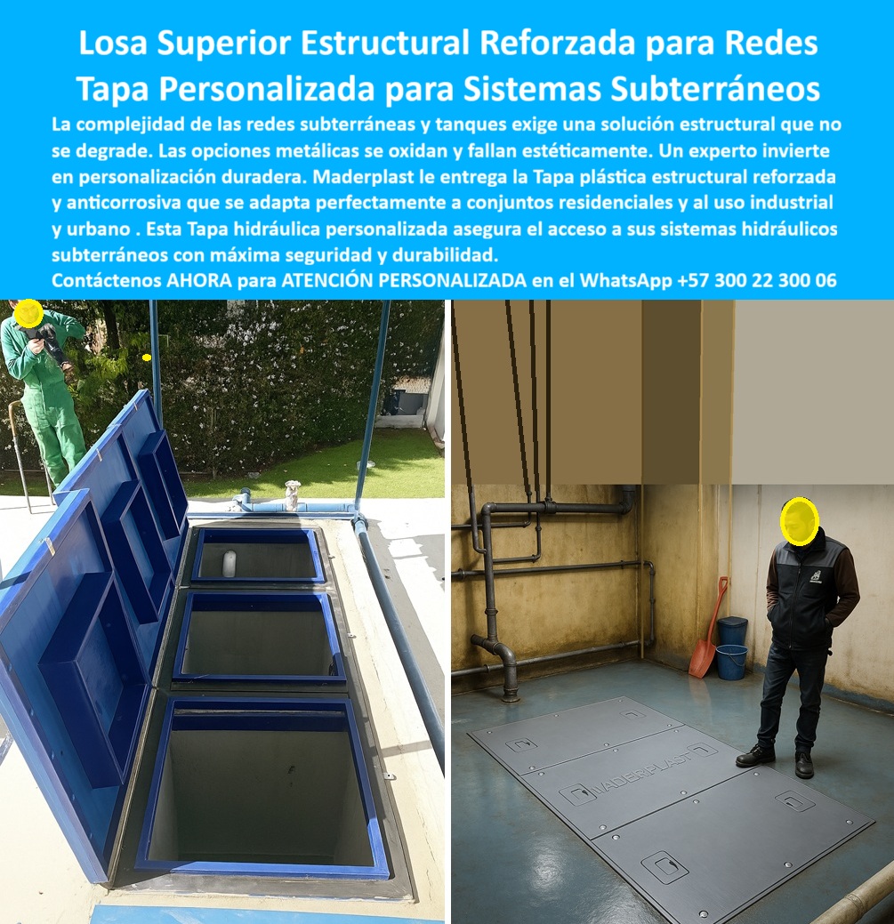 Tapa plástica estructural Maderplast Losa Superior Estructural Reforzada Maderplast: La Inversión Experta en Redes Subterráneas Anticorrosivas La Losa Superior Estructural Reforzada Maderplast es la solución definitiva a la complejidad de las redes subterráneas y tanques, superando el fracaso estético y funcional de las opciones metálicas. La imagen presenta la versatilidad de esta ingeniería: desde la Tapa Personalizada para Sistemas Subterráneos de color azul en un elegante conjuntos residenciales (izquierda), que permite el acceso multicompartimental y fácil inspección; hasta el sistema modular gris que se integra perfectamente en el uso industrial y urbano (derecha), como un cuarto de máquinas. El experto invierte en personalización duradera porque entiende que el metal se oxida y se degrada rápidamente, comprometiendo la estética y la seguridad. Tapa Plástica Estructural Reforzada: Cero Oxidación, Máxima Estética La durabilidad y la estética son innegociables en proyectos de alto nivel. ¿Cómo puedo acceder a tanques subterráneos en un residencial con una tapa estética que no se oxide? La Tapa Plástica Estructural Reforzada Maderplast elimina el problema de raíz. Su material plástico es inherentemente anticorrosivo y cero oxidación, garantizando que el acceso se mantenga impecable por décadas, a diferencia de las tapas que no fallan estéticamente. Para el sector de servicios públicos e industrial, se requiere resistencia sin mantenimiento. Necesito tapas estructurales reforzadas para redes subterráneas urbanas que sean duraderas y anticorrosivas. Nuestra losa-reforzada-anticorrosiva-acceso-hidráulico asegura la protección hidráulica de redes complejas. Es una losa superior duradera de sistemas subterráneos que, además de resistir la corrosión, es estructuralmente reforzada para soportar el tránsito en ambientes urbanos e industriales. Tapa Personalizada Maderplast: Seguridad, Accesibilidad y Adaptación La funcionalidad de esta cubierta personalizada residencial para uso urbano es tan avanzada como su material. ¿Hay tapas para sistemas hidráulicos subterráneos que permitan múltiples accesos y sean fáciles de inspeccionar? Sí, las losas multicompartimentales de Maderplast facilitan las labores de inspección y mantenimiento, asegurando la máxima seguridad para el personal. Maderplast convierte sus ideas en piezas reales a medida. Esta Tapa Hidráulica Personalizada es la inversión experta porque ofrece tapas personalizables color y diseño, adaptándose perfectamente a la estética anticorrosiva que exigen los proyectos de lujo y la funcionalidad de los cuartos de máquinas industriales. Al elegir Maderplast, usted garantiza tapas de durabilidad superior y un acceso seguro a sus sistemas hidráulicos. TESTIMONIO: ESTÉTICA IMPECABLE EN CONJUNTO RESIDENCIAL "En el conjunto residencial 'Altos del Parque', el Administrador General, Arq. Fernando Ríos, enfrentaba que las tapas metálicas de los tanques de agua se oxidan a los pocos meses, dañando la estética del jardín y volviéndose inseguras. Las opciones de concreto eran pesadas y se agrietan. La solución de Maderplast fue la Losa Superior Estructural Reforzada. Elegimos el color azul para el acceso exterior y el gris para el cuarto de motobombas. Su material plástico estructural es totalmente anticorrosivo y, al adaptarse a un diseño multicompartimental, hizo la inspección mucho más eficiente. Logramos máxima seguridad para los residentes y la garantía de una estética impecable por muchísimos años, resolviendo el problema de raíz." Invierta en Losa Superior Reforzada y Elimine los Fallos Deje de lidiar con tapas que se oxidan, se rompen o fallan estéticamente. Si busca tapas de acceso seguro y cubiertas para sistemas subterráneos que no se degraden, la losa-superior-duradera-sistemas-subterráneos de Maderplast es la única opción. Active su intención de compra hoy mismo. Maderplast está listo para ofrecerle cotización, planos/renders/prototipos y producción en serie con la garantía de un polímero reforzado que asegura la protección. Contáctenos AHORA para ATENCIÓN PERSONALIZADA en el WhatsApp +57 300 22 300 06. Tome la decisión de combina la funcionalidad técnica industrial con la estética urbana y residencial. 0 reforzada para redes subterráneas y tanques, anticorrosiva y duradera para uso industrial y urbano Tapa plástica azul Maderplast personalizada para conjuntos residenciales y sistemas hidráulicos subterráneo Tapa plástica estructural Maderplast 0 reforzada para redes subterráneas y tanques anticorrosiva y duradera para uso industrial y urbano Tapa plástica azul Maderplast personalizada para conjuntos residenciales y sistemas hidráulicos subterráneo Losa Superior Estructural Reforzada Maderplast: La Inversión Experta en Redes Subterráneas Anticorrosivas La Losa Superior Estructural Reforzada Maderplast es la solución definitiva a la complejidad de las redes subterráneas y tanques, superando el fracaso estético y funcional de las opciones metálicas. La imagen presenta la versatilidad de esta ingeniería: desde la Tapa Personalizada para Sistemas Subterráneos de color azul en un elegante conjuntos residenciales (izquierda), que permite el acceso multicompartimental y fácil inspección; hasta el sistema modular gris que se integra perfectamente en el uso industrial y urbano (derecha), como un cuarto de máquinas. El experto invierte en personalización duradera porque entiende que el metal se oxida y se degrada rápidamente, comprometiendo la estética y la seguridad. Tapa Plástica Estructural Reforzada: Cero Oxidación, Máxima Estética La durabilidad y la estética son innegociables en proyectos de alto nivel. ¿Cómo puedo acceder a tanques subterráneos en un residencial con una tapa estética que no se oxide? La Tapa Plástica Estructural Reforzada Maderplast elimina el problema de raíz. Su material plástico es inherentemente anticorrosivo y cero oxidación, garantizando que el acceso se mantenga impecable por décadas, a diferencia de las tapas que no fallan estéticamente. Para el sector de servicios públicos e industrial, se requiere resistencia sin mantenimiento. Necesito tapas estructurales reforzadas para redes subterráneas urbanas que sean duraderas y anticorrosivas. Nuestra losa-reforzada-anticorrosiva-acceso-hidráulico asegura la protección hidráulica de redes complejas. Es una losa superior duradera de sistemas subterráneos que, además de resistir la corrosión, es estructuralmente reforzada para soportar el tránsito en ambientes urbanos e industriales. Tapa Personalizada Maderplast: Seguridad, Accesibilidad y Adaptación La funcionalidad de esta cubierta personalizada residencial para uso urbano es tan avanzada como su material. ¿Hay tapas para sistemas hidráulicos subterráneos que permitan múltiples accesos y sean fáciles de inspeccionar? Sí, las losas multicompartimentales de Maderplast facilitan las labores de inspección y mantenimiento, asegurando la máxima seguridad para el personal. Maderplast convierte sus ideas en piezas reales a medida. Esta Tapa Hidráulica Personalizada es la inversión experta porque ofrece tapas personalizables color y diseño, adaptándose perfectamente a la estética anticorrosiva que exigen los proyectos de lujo y la funcionalidad de los cuartos de máquinas industriales. Al elegir Maderplast, usted garantiza tapas de durabilidad superior y un acceso seguro a sus sistemas hidráulicos. TESTIMONIO: ESTÉTICA IMPECABLE EN CONJUNTO RESIDENCIAL "En el conjunto residencial 'Altos del Parque', el Administrador General, Arq. Fernando Ríos, enfrentaba que las tapas metálicas de los tanques de agua se oxidan a los pocos meses, dañando la estética del jardín y volviéndose inseguras. Las opciones de concreto eran pesadas y se agrietan. La solución de Maderplast fue la Losa Superior Estructural Reforzada. Elegimos el color azul para el acceso exterior y el gris para el cuarto de motobombas. Su material plástico estructural es totalmente anticorrosivo y, al adaptarse a un diseño multicompartimental, hizo la inspección mucho más eficiente. Logramos máxima seguridad para los residentes y la garantía de una estética impecable por muchísimos años, resolviendo el problema de raíz." Invierta en Losa Superior Reforzada y Elimine los Fallos Deje de lidiar con tapas que se oxidan, se rompen o fallan estéticamente. Si busca tapas de acceso seguro y cubiertas para sistemas subterráneos que no se degraden, la losa-superior-duradera-sistemas-subterráneos de Maderplast es la única opción. Active su intención de compra hoy mismo. Maderplast está listo para ofrecerle cotización, planos/renders/prototipos y producción en serie con la garantía de un polímero reforzado que asegura la protección. Contáctenos AHORA para ATENCIÓN PERSONALIZADA en el WhatsApp +57 300 22 300 06. Tome la decisión de combina la funcionalidad técnica industrial con la estética urbana y residencial.