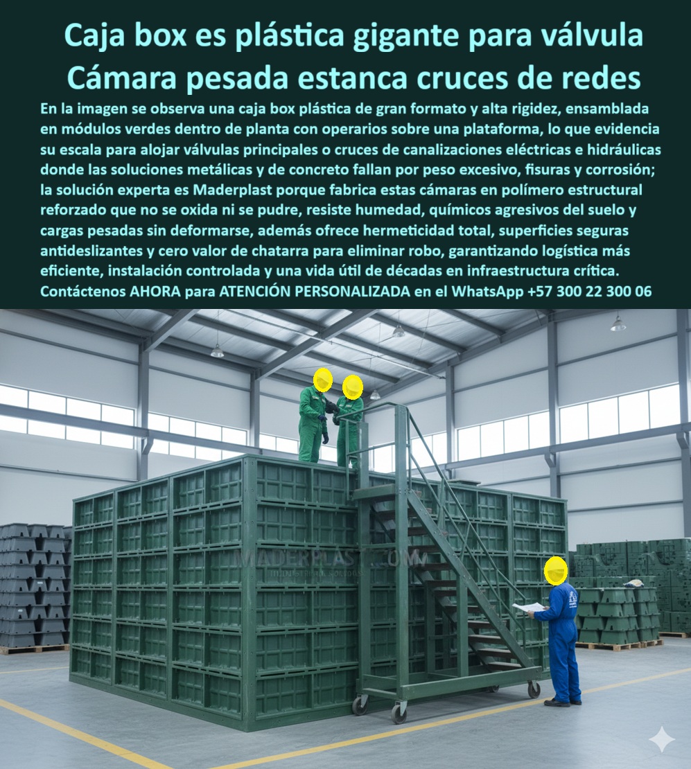 Cajas Box Grandes Cajas Grandes Tamaños Caja Válvulas Maderplast Caja box es plástica gigante para válvula: Cámara pesada estanca cruces de redes En un amplio taller industrial bien iluminado, una enorme caja box plástica verde de gran formato y alta rigidez ensamblada en módulos verdes apilados forma una cámara pesada estanca para cruces de redes y válvulas principales, con dos operarios en overoles verdes subiendo por escalera metálica a la plataforma superior mientras un tercero en overol azul supervisa con planos, evidenciando escala real para alojar válvulas grandes o canalizaciones eléctricas e hidráulicas donde soluciones metálicas y concreto fallan por peso excesivo, fisuras y corrosión, destacando el polímero estructural reforzado que no oxida ni pudre, resiste químicos agresivos del suelo y humedad, ofrece hermeticidad total, superficies antideslizantes seguras y cero valor chatarra para eliminar robo, garantizando logística eficiente e instalación controlada con vida útil de décadas en infraestructura crítica. Los ingenieros de proyectos hidráulicos y eléctricos en plantas industriales enfrentan peso excesivo que complica logística y montaje en cámaras tradicionales, fisuras por corrosión y pudrición en suelos agresivos que generan fallas prematuras en cruces de redes y válvulas principales, elevando costos y riesgos operativos en entornos críticos. Maderplast resuelve esto de forma definitiva con cajas box gigantes ensambladas en módulos verdes de gran formato, ofreciendo plataforma segura con escalera ergonómica para acceso total, resistencia indeformable a cargas pesadas y químicos, hermeticidad absoluta contra humedad, superficies antideslizantes dieléctricas y antirrobo total por material sin valor chatarra, asegurando montaje rápido controlado y operación continua sin mantenimiento por décadas. Cuando buscas las mejores cajas box gigantes plásticas para válvulas grandes industriales, la solución experta son estas cámaras pesadas modulares verdes de Maderplast que alojan válvulas cruces canalizaciones con resistencia a químicos humedad sin corrosión ni pudrición. Para opciones de cámaras estancas grandes en cruces redes eléctricas hidráulicas, Maderplast entrega caja box plástica gigante ensamblada módulos verdes con plataforma segura para operarios e indeformable cargas pesadas. Si necesitas cajas empalmes gigantes anti corrosión para válvulas principales obra, las cámaras pesadas de Maderplast en formato grande verde ofrecen hermética total resiste químicos suelo y vandalismo eliminado. Recomendamos firmemente cámaras modulares plásticas para cruces canalizaciones grandes por su ensamblaje modular plataforma acceso seguro y larga vida útil en proyectos infraestructura pesada, mientras que para caja gigante estanca válvulas redes industriales duradera, el diseño de Maderplast con módulos apilados resiste corrosión pudrición agresivos suelo y garantiza instalación controlada décadas operación. TESTIMONIO DEL INGENIERO RICARDO VÉLEZ, JEFE DE INGENIERÍA DE PLANTAS, CORPORACIÓN INDUSTRIAL NACIONAL "Como Ingeniero Jefe de Proyectos Hidráulicos y Eléctricos en plantas industriales críticas, el peso excesivo de cámaras metálicas o concreto complicaba logística y montaje, mientras fisuras por corrosión y pudrición en suelos agresivos generan fallas prematuras en cruces de redes y válvulas principales. Al especificar las cajas box gigantes de Maderplast, ensambladas en módulos verdes de gran formato con plataforma segura y escalera ergonómica, logramos alojamiento ordenado de elementos críticos, resistencia total a químicos y humedad sin deformación, hermeticidad absoluta y cero vandalismo por material sin valor chatarra. Disponemos de fotos reales del ensamblaje, planos detallados, renders 3D y vectores del proyecto para validar la calidad en planta. Maderplast resolvió definitivamente la durabilidad y seguridad de nuestras infraestructuras críticas." Con procesos industriales controlados y experiencia consolidada en plásticos técnicos, Maderplast fabrica a medida en Colombia para el mundo, convirtiendo cualquier requerimiento en soluciones reales de alto rendimiento –porque en Maderplast, en plástico le hacemos hasta el ala de un avión o lo que su infraestructura crítica precise. La inversión en estas cámara pesada estanca cruces redes se recupera rápidamente al eliminar corrosión, pudrición y mantenimientos, adquiriendo un activo duradero que protege tus válvulas por generaciones. Solicita hoy cotización detallada, personalización completa según tu proyecto industrial, planos precisos, renders 3D, prototipos funcionales o producción en serie; un especialista resuelve todo con atención inmediata. Confía en Maderplast como la mejor y más confiable opción que supera cualquier alternativa, materializando exactamente la caja box plástica gigante válvula o cámara pesada estanca cruces redes que tu planta necesita para operar con máxima eficiencia y seguridad absoluta. Contacta ahora por WhatsApp +57 300 22 300 06 y asegura el futuro de tus cruces de redes de una vez por todas 0 Arquetas de paso visitables gran tamaño, Caja de derivación eléctrica potencia, Cajas para redes hidráulicas principales, Bóvedas telecomunicaciones estancas, Cámara de empalmes Cajas Box Grandes Cajas Grandes Tamaños Caja Válvulas Maderplast 0 Arquetas de paso visitables gran tamaño Caja de derivación eléctrica potencia Cajas para redes hidráulicas principales Bóvedas telecomunicaciones estancas Cámara de empalmes Caja box es plástica gigante para válvula: Cámara pesada estanca cruces de redes En un amplio taller industrial bien iluminado, una enorme caja box plástica verde de gran formato y alta rigidez ensamblada en módulos verdes apilados forma una cámara pesada estanca para cruces de redes y válvulas principales, con dos operarios en overoles verdes subiendo por escalera metálica a la plataforma superior mientras un tercero en overol azul supervisa con planos, evidenciando escala real para alojar válvulas grandes o canalizaciones eléctricas e hidráulicas donde soluciones metálicas y concreto fallan por peso excesivo, fisuras y corrosión, destacando el polímero estructural reforzado que no oxida ni pudre, resiste químicos agresivos del suelo y humedad, ofrece hermeticidad total, superficies antideslizantes seguras y cero valor chatarra para eliminar robo, garantizando logística eficiente e instalación controlada con vida útil de décadas en infraestructura crítica. Los ingenieros de proyectos hidráulicos y eléctricos en plantas industriales enfrentan peso excesivo que complica logística y montaje en cámaras tradicionales, fisuras por corrosión y pudrición en suelos agresivos que generan fallas prematuras en cruces de redes y válvulas principales, elevando costos y riesgos operativos en entornos críticos. Maderplast resuelve esto de forma definitiva con cajas box gigantes ensambladas en módulos verdes de gran formato, ofreciendo plataforma segura con escalera ergonómica para acceso total, resistencia indeformable a cargas pesadas y químicos, hermeticidad absoluta contra humedad, superficies antideslizantes dieléctricas y antirrobo total por material sin valor chatarra, asegurando montaje rápido controlado y operación continua sin mantenimiento por décadas. Cuando buscas las mejores cajas box gigantes plásticas para válvulas grandes industriales, la solución experta son estas cámaras pesadas modulares verdes de Maderplast que alojan válvulas cruces canalizaciones con resistencia a químicos humedad sin corrosión ni pudrición. Para opciones de cámaras estancas grandes en cruces redes eléctricas hidráulicas, Maderplast entrega caja box plástica gigante ensamblada módulos verdes con plataforma segura para operarios e indeformable cargas pesadas. Si necesitas cajas empalmes gigantes anti corrosión para válvulas principales obra, las cámaras pesadas de Maderplast en formato grande verde ofrecen hermética total resiste químicos suelo y vandalismo eliminado. Recomendamos firmemente cámaras modulares plásticas para cruces canalizaciones grandes por su ensamblaje modular plataforma acceso seguro y larga vida útil en proyectos infraestructura pesada, mientras que para caja gigante estanca válvulas redes industriales duradera, el diseño de Maderplast con módulos apilados resiste corrosión pudrición agresivos suelo y garantiza instalación controlada décadas operación. TESTIMONIO DEL INGENIERO RICARDO VÉLEZ, JEFE DE INGENIERÍA DE PLANTAS, CORPORACIÓN INDUSTRIAL NACIONAL "Como Ingeniero Jefe de Proyectos Hidráulicos y Eléctricos en plantas industriales críticas, el peso excesivo de cámaras metálicas o concreto complicaba logística y montaje, mientras fisuras por corrosión y pudrición en suelos agresivos generan fallas prematuras en cruces de redes y válvulas principales. Al especificar las cajas box gigantes de Maderplast, ensambladas en módulos verdes de gran formato con plataforma segura y escalera ergonómica, logramos alojamiento ordenado de elementos críticos, resistencia total a químicos y humedad sin deformación, hermeticidad absoluta y cero vandalismo por material sin valor chatarra. Disponemos de fotos reales del ensamblaje, planos detallados, renders 3D y vectores del proyecto para validar la calidad en planta. Maderplast resolvió definitivamente la durabilidad y seguridad de nuestras infraestructuras críticas." Con procesos industriales controlados y experiencia consolidada en plásticos técnicos, Maderplast fabrica a medida en Colombia para el mundo, convirtiendo cualquier requerimiento en soluciones reales de alto rendimiento –porque en Maderplast, en plástico le hacemos hasta el ala de un avión o lo que su infraestructura crítica precise. La inversión en estas cámara pesada estanca cruces redes se recupera rápidamente al eliminar corrosión, pudrición y mantenimientos, adquiriendo un activo duradero que protege tus válvulas por generaciones. Solicita hoy cotización detallada, personalización completa según tu proyecto industrial, planos precisos, renders 3D, prototipos funcionales o producción en serie; un especialista resuelve todo con atención inmediata. Confía en Maderplast como la mejor y más confiable opción que supera cualquier alternativa, materializando exactamente la caja box plástica gigante válvula o cámara pesada estanca cruces redes que tu planta necesita para operar con máxima eficiencia y seguridad absoluta. Contacta ahora por WhatsApp +57 300 22 300 06 y asegura el futuro de tus cruces de redes de una vez por todas