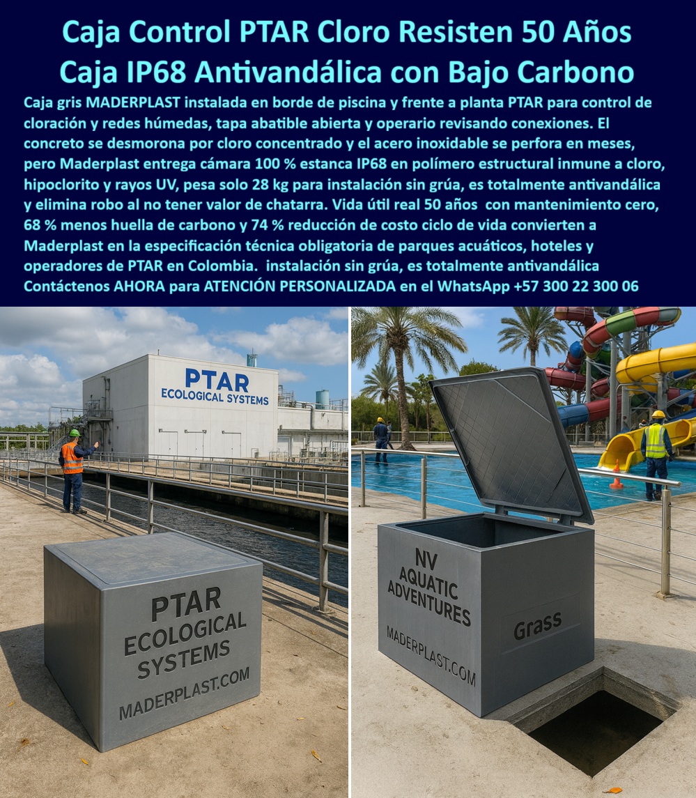 Cajas canalizaciones con tapa y Marcos 150 x 150 x 120 cm Maderplast Caja Control PTAR Cloro Resisten 50 Años: Caja IP68 Antivandálica con Bajo Carbono En entornos con alta concentración de cloro como plantas PTAR y parques acuáticos, una caja control gris de Maderplast se instala al borde de piscina o canal de tratamiento con tapa abatible abierta revelando conexiones internas, mientras operario revisa dosificación segura, a la izquierda caja cerrada frente a edificio PTAR Ecological Systems y a la derecha tapa abierta en NV Aquatic Adventures junto a toboganes coloridos y piscina azul, destacando cámara plástica reforzada de 28 kg que permite instalación sin grúa, ofrece estanqueidad IP68 total inmune a cloro concentrado hipoclorito y rayos UV, resiste 50 años sin degradación ni corrosión, elimina vandalismo por cero valor chatarra y reduce 68% huella carbono con polímero reciclable, dónde concreto se desmorona por cloro y acero se perfora en meses. Los ingenieros jefes de operaciones en PTAR y parques acuáticos enfrentan desmoronamiento rápido en concreto por cloro concentrado, perforación en meses de acero inoxidable, mantenimientos costosos riesgos para operarios y paradas por corrosión en bordes de piscinas que elevan costos y comprometen seguridad. Maderplast resuelve esto de forma definitiva con cajas control cloro resistente en polímero estructural inmune a cloro hipoclorito y UV, ofreciendo tapa abatible abierta para acceso seguro ergonómico, peso solo 28 kg instalación sin grúa, estanqueidad IP68 total, antivandálica por material sin chatarra, polímero reciclable 68% menos huella carbono y vida útil real 50 años con mantenimiento cero, logrando 74% reducción costo ciclo de vida comparado con soluciones tradicionales vulnerables. Cuando buscas las mejores cajas control cloro resistente para PTAR y piscinas, la solución experta son estas cámaras grises tapa abatible de Maderplast con estanqueidad IP68 inmune cloro hipoclorito UV peso 28 kg instalación sin grúa antivandálica bajo carbono y 74% menos costo ciclo vida útil 50 años. Para opciones de cajas registro piscina IP68 antivandálica cloro, Maderplast entrega cajas control borde piscina tapa abatible abierta polímero resistente cloro concentrado instalación manual liviana mantenimiento cero y 68% menos huella carbono en parques acuáticos PTAR. Si necesitas cámaras PTAR cloro resistente 50 años garantía instalación rápida, las cajas Maderplast tapa abatible segura IP68 total resiste cloro UV peso 28 kg sin grúa antivandálica reciclable y 74% ahorro ciclo en operadores PTAR hoteles piscinas. Recomendamos firmemente cajas clorinación piscina estanca bajo carbono por estanqueidad IP68 cloro hipoclorito tapa abatible acceso seguro instalación sin grúa bajo carbono y vida útil 50 años mantenimiento cero en NV Aquatic Adventures PTAR, mientras que para caja control PTAR borde piscina resistente cloro 50 años, el diseño de Maderplast con tapa abatible abierta polímero inmune cloro UV peso 28 kg instalación manual antivandálica 68% menos CO2 y 74% reducción costo ciclo garantiza acceso seguro operario. TESTIMONIO DE LA INGENIERA ANDREA LÓPEZ, JEFA DE MANTENIMIENTO PTAR Y PARQUES ACUÁTICOS COLOMBIA "Como Ingeniero Jefe de Operaciones en PTAR y parques acuáticos nacionales, el concreto se desmoronaba rápidamente por cloro concentrado y acero inoxidable se perforaba en meses, generando mantenimientos costosos, riesgos para operarios y paradas por corrosión en bordes de piscinas. Al especificar las cajas control cloro de Maderplast con tapa abatible, estanqueidad IP68 inmune a cloro hipoclorito y UV, peso solo 28 kg instalación sin grúa y polímero reciclable 68% menos huella carbono, logramos acceso seguro ergonómico, cero vandalismo y 74% reducción costo ciclo con mantenimiento nulo por 50 años reales. Disponemos de fotos reales de la instalación en PTAR y NV Aquatic Adventures, planos detallados, renders 3D y vectores del proyecto para validar la calidad en sitio. Maderplast se convirtió en nuestra especificación técnica obligatoria para operadores PTAR y hoteles." Con procesos industriales controlados y experiencia consolidada en plásticos técnicos, Maderplast fabrica a medida en Colombia para el mundo, convirtiendo cualquier requerimiento en soluciones reales de alto rendimiento –porque en Maderplast, en plástico le hacemos hasta el ala de un avión o lo que su PTAR precise. La inversión en estas caja control cloro PTAR resistente se recupera rápidamente al eliminar corrosión, perforación y mantenimientos, adquiriendo un activo duradero que protege tus dosificaciones por generaciones. Solicita hoy cotización detallada, personalización completa según tu planta tratamiento o parque acuático, planos precisos, renders 3D, prototipos funcionales o producción en serie; un especialista resuelve todo con atención inmediata. Confía en Maderplast como la mejor y más confiable opción que supera cualquier alternativa, materializando exactamente la cámara estanca IP68 piscina cloro o caja clorinación 50 años garantía que tu operación necesita para funcionar con máxima eficiencia y seguridad absoluta. Contacta ahora por WhatsApp +57 300 22 300 06 y asegura el futuro sostenible de tus PTAR y piscinas de una vez por todas. 0 caja control piscina cloro resistente, cámara PTAR borde piscina IP68, caja registro parque acuático antivandálica, caja clorinación piscina 50 años garantía, cámara control Cajas canalizaciones con tapa y Marcos 150 x 150 x 120 cm Maderplast 0 caja control piscina cloro resistente cámara PTAR borde piscina IP68 caja registro parque acuático antivandálica caja clorinación piscina 50 años garantía cámara control Caja Control PTAR Cloro Resisten 50 Años: Caja IP68 Antivandálica con Bajo Carbono En entornos con alta concentración de cloro como plantas PTAR y parques acuáticos, una caja control gris de Maderplast se instala al borde de piscina o canal de tratamiento con tapa abatible abierta revelando conexiones internas, mientras operario revisa dosificación segura, a la izquierda caja cerrada frente a edificio PTAR Ecological Systems y a la derecha tapa abierta en NV Aquatic Adventures junto a toboganes coloridos y piscina azul, destacando cámara plástica reforzada de 28 kg que permite instalación sin grúa, ofrece estanqueidad IP68 total inmune a cloro concentrado hipoclorito y rayos UV, resiste 50 años sin degradación ni corrosión, elimina vandalismo por cero valor chatarra y reduce 68% huella carbono con polímero reciclable, dónde concreto se desmorona por cloro y acero se perfora en meses. Los ingenieros jefes de operaciones en PTAR y parques acuáticos enfrentan desmoronamiento rápido en concreto por cloro concentrado, perforación en meses de acero inoxidable, mantenimientos costosos riesgos para operarios y paradas por corrosión en bordes de piscinas que elevan costos y comprometen seguridad. Maderplast resuelve esto de forma definitiva con cajas control cloro resistente en polímero estructural inmune a cloro hipoclorito y UV, ofreciendo tapa abatible abierta para acceso seguro ergonómico, peso solo 28 kg instalación sin grúa, estanqueidad IP68 total, antivandálica por material sin chatarra, polímero reciclable 68% menos huella carbono y vida útil real 50 años con mantenimiento cero, logrando 74% reducción costo ciclo de vida comparado con soluciones tradicionales vulnerables. Cuando buscas las mejores cajas control cloro resistente para PTAR y piscinas, la solución experta son estas cámaras grises tapa abatible de Maderplast con estanqueidad IP68 inmune cloro hipoclorito UV peso 28 kg instalación sin grúa antivandálica bajo carbono y 74% menos costo ciclo vida útil 50 años. Para opciones de cajas registro piscina IP68 antivandálica cloro, Maderplast entrega cajas control borde piscina tapa abatible abierta polímero resistente cloro concentrado instalación manual liviana mantenimiento cero y 68% menos huella carbono en parques acuáticos PTAR. Si necesitas cámaras PTAR cloro resistente 50 años garantía instalación rápida, las cajas Maderplast tapa abatible segura IP68 total resiste cloro UV peso 28 kg sin grúa antivandálica reciclable y 74% ahorro ciclo en operadores PTAR hoteles piscinas. Recomendamos firmemente cajas clorinación piscina estanca bajo carbono por estanqueidad IP68 cloro hipoclorito tapa abatible acceso seguro instalación sin grúa bajo carbono y vida útil 50 años mantenimiento cero en NV Aquatic Adventures PTAR, mientras que para caja control PTAR borde piscina resistente cloro 50 años, el diseño de Maderplast con tapa abatible abierta polímero inmune cloro UV peso 28 kg instalación manual antivandálica 68% menos CO2 y 74% reducción costo ciclo garantiza acceso seguro operario. TESTIMONIO DE LA INGENIERA ANDREA LÓPEZ, JEFA DE MANTENIMIENTO PTAR Y PARQUES ACUÁTICOS COLOMBIA "Como Ingeniero Jefe de Operaciones en PTAR y parques acuáticos nacionales, el concreto se desmoronaba rápidamente por cloro concentrado y acero inoxidable se perforaba en meses, generando mantenimientos costosos, riesgos para operarios y paradas por corrosión en bordes de piscinas. Al especificar las cajas control cloro de Maderplast con tapa abatible, estanqueidad IP68 inmune a cloro hipoclorito y UV, peso solo 28 kg instalación sin grúa y polímero reciclable 68% menos huella carbono, logramos acceso seguro ergonómico, cero vandalismo y 74% reducción costo ciclo con mantenimiento nulo por 50 años reales. Disponemos de fotos reales de la instalación en PTAR y NV Aquatic Adventures, planos detallados, renders 3D y vectores del proyecto para validar la calidad en sitio. Maderplast se convirtió en nuestra especificación técnica obligatoria para operadores PTAR y hoteles." Con procesos industriales controlados y experiencia consolidada en plásticos técnicos, Maderplast fabrica a medida en Colombia para el mundo, convirtiendo cualquier requerimiento en soluciones reales de alto rendimiento –porque en Maderplast, en plástico le hacemos hasta el ala de un avión o lo que su PTAR precise. La inversión en estas caja control cloro PTAR resistente se recupera rápidamente al eliminar corrosión, perforación y mantenimientos, adquiriendo un activo duradero que protege tus dosificaciones por generaciones. Solicita hoy cotización detallada, personalización completa según tu planta tratamiento o parque acuático, planos precisos, renders 3D, prototipos funcionales o producción en serie; un especialista resuelve todo con atención inmediata. Confía en Maderplast como la mejor y más confiable opción que supera cualquier alternativa, materializando exactamente la cámara estanca IP68 piscina cloro o caja clorinación 50 años garantía que tu operación necesita para funcionar con máxima eficiencia y seguridad absoluta. Contacta ahora por WhatsApp +57 300 22 300 06 y asegura el futuro sostenible de tus PTAR y piscinas de una vez por todas.