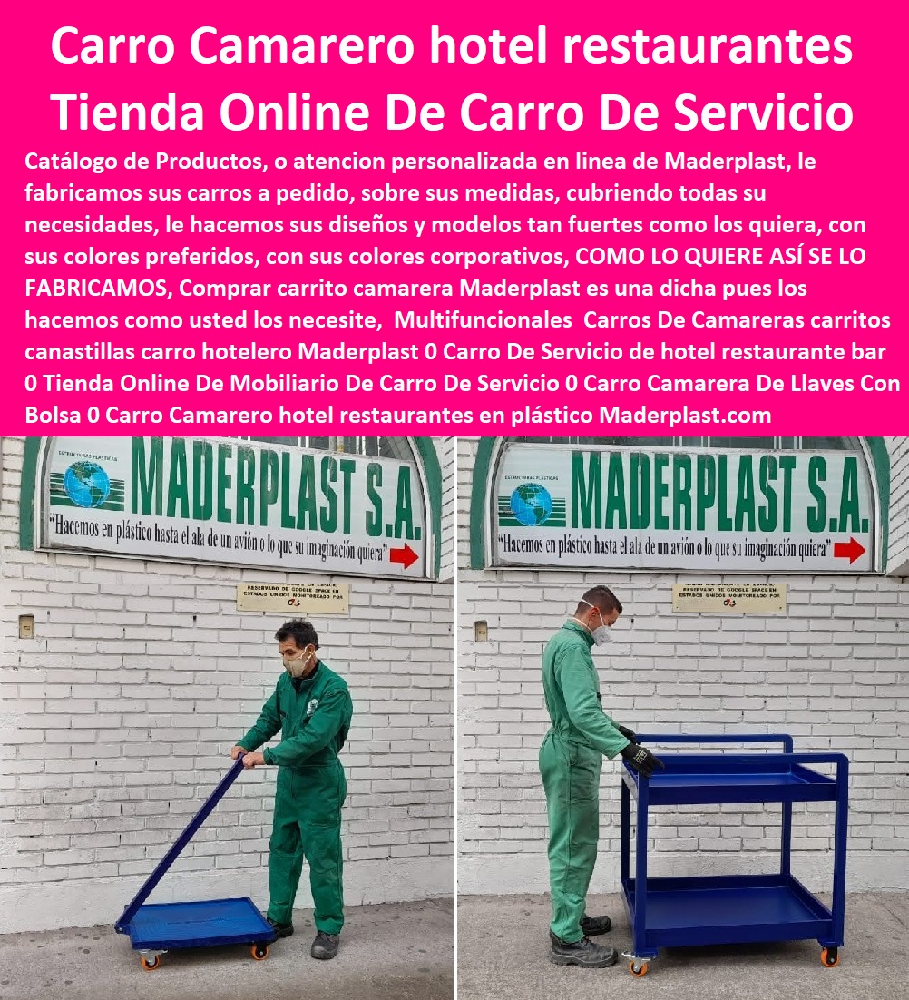 Carros De Camareras carritos canastillas carro hotelero Maderplast 0 Carro De Servicio de hotel restaurante bar 0 Tienda Online De Mobiliario De Carro De Servicio 0 Carro Camarera De Llaves Con Bolsa 0 Carro Camarero hotel restaurantes 0 Carros De Camareras carritos canastillas carro hotelero Maderplast 0  Hotelería Materiales Y Mobiliarios Para Negocio 0 Mobiliario Y Equipamiento Hotelero 0 Suministros Hotelero 0 Reparaciones Locativas 0 Montaje Para Restaurante Bar Hotel 0 Catálogo Hotelería Turismo 0 Catálogo Centros Recreativos 0 Catalogo Brochure Mobiliario Infraestructuras 0 Carro De Servicio de hotel restaurante bar 0 Tienda Online De Mobiliario De Carro De Servicio 0 Carro Camarera De Llaves Con Bolsa 0 Carro Camarero hotel restaurantes