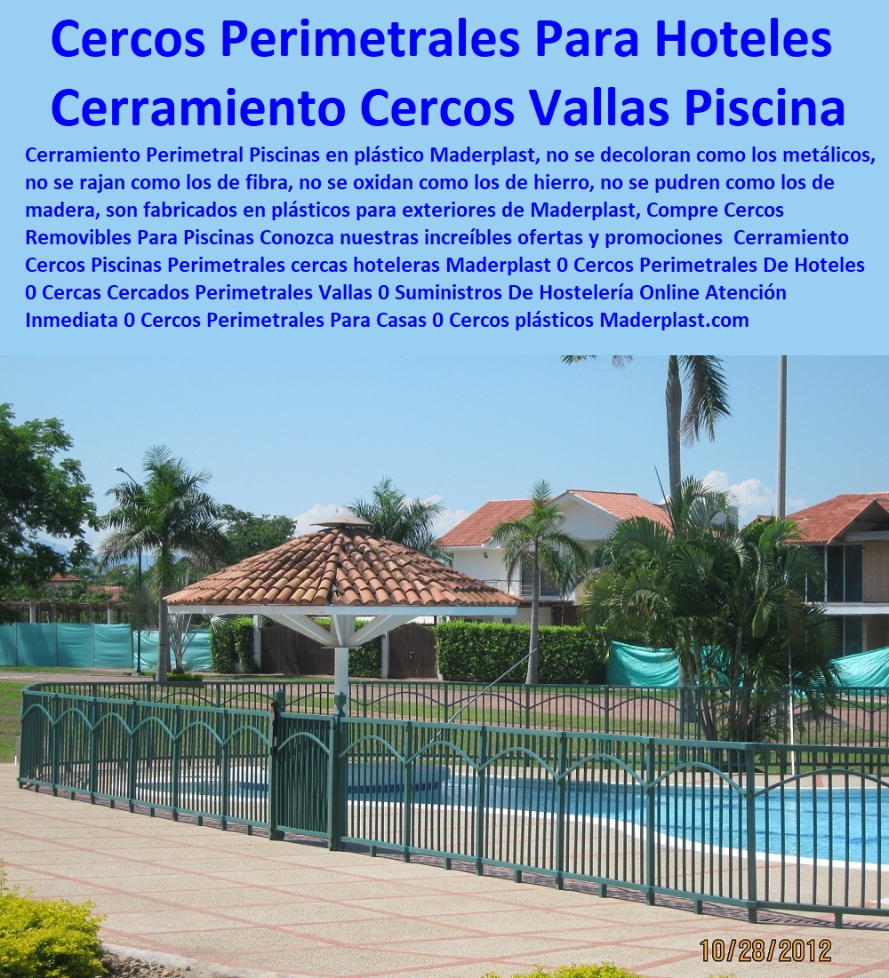 Cerramiento Cercos Piscinas Perimetrales cercas hoteleras Maderplast 0  Hotelería Materiales Y Mobiliarios Para Negocio 0 Mobiliario Y Equipamiento Hotelero 0 Materiales Muebles Enseres 0 Dotaciones Mobiliario 0 Carpinterías Herrerías Ebanisterías Talleres 0 Infraestructuras Hoteleras 0 Dotación De Equipo Y Mobiliario Para Restaurantes 0 Cercos Perimetrales De Hoteles 0 Cercas Cercados Perimetrales Vallas 0 Suministros De Hostelería Online Atención Inmediata 0 Cercos Perimetrales Para Casas 0 Cercos 00 Cerramiento Cercos Piscinas Perimetrales cercas hoteleras Maderplast 0 Cercos Perimetrales De Hoteles 0 Cercas Cercados Perimetrales Vallas 0 Suministros De Hostelería Online Atención Inmediata 0 Cercos Perimetrales Para Casas 0 Cercos 0