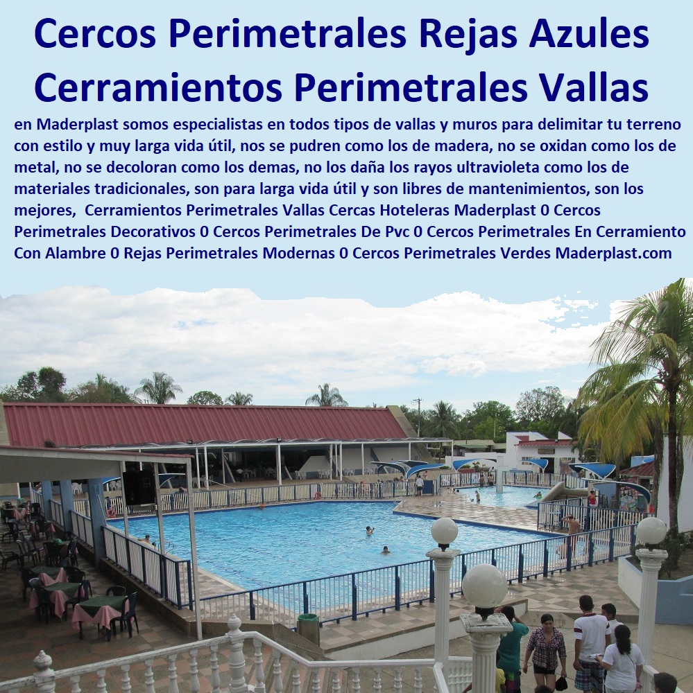 Cerramientos Perimetrales Vallas Cercas Hoteleras Maderplast 0 Cercos Perimetrales Decorativos 0 Cercos Perimetrales De Pvc 0 Cercos Perimetrales En Cerramiento Con Alambre 0 Rejas Perimetrales Modernas 0 Cercos Perimetrales Verdes Reja 0 Cerramientos Perimetrales Vallas Cercas Hoteleras Maderplast 0 Cercos Perimetrales Decorativos 0 Cercos Perimetrales De Pvc 0 Cercos Perimetrales En Cerramiento Con Alambre 0 Rejas Perimetrales Modernas 0 Cercos Perimetrales Verdes Reja 0 Hotelería Materiales Y Mobiliarios Para Negocio 0 Mobiliario Y Equipamiento Hotelero 0 Suministros Hotelero 0 Reparaciones Locativas 0 Montaje Para Restaurante Bar Hotel 0 Catálogo Hotelería Turismo 0 Catálogo Centros Recreativos 0 Catalogo Brochure Mobiliario Infraestructuras 0 