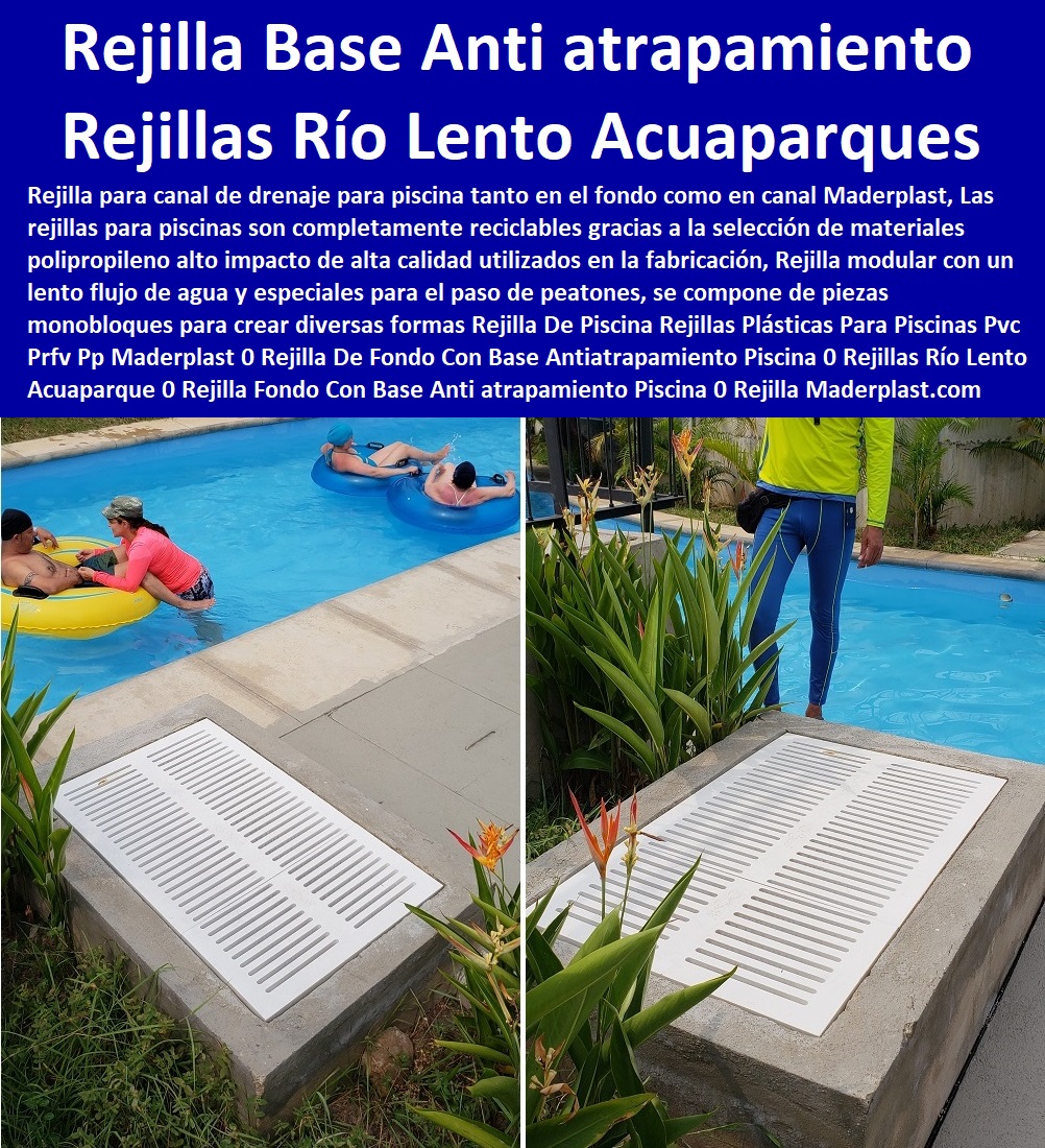 Rejilla De Piscina Rejillas Plásticas Para Piscinas Pvc Prfv Pp Maderplast 0 Rejilla De Fondo Con Base Antiatrapamiento Piscina 0 Rejillas Río Lento Acuaparque 0 Rejilla De Fondo Con Base Anti atrapamiento Piscina 0 Rejilla Para Canal 0 Rejilla De Piscina Rejillas Plásticas Para Piscinas Pvc Prfv Pp Maderplast 0  Hotelería Materiales Y Mobiliarios Para Negocio 0 Mobiliario Y Equipamiento Hotelero 0 Materiales Muebles Enseres 0 Dotaciones Mobiliario 0 Carpinterías Herrerías Ebanisterías Talleres 0 Infraestructuras Hoteleras 0 Dotación De Equipo Y Mobiliario Para Restaurantes 0 Rejilla De Fondo Con Base Antiatrapamiento Piscina 0 Rejillas Río Lento Acuaparque 0 Rejilla De Fondo Con Base Anti atrapamiento Piscina 0 Rejilla Para Canal 0