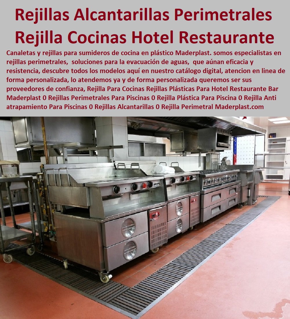 Rejilla Para Cocinas Rejillas Plásticas Para Hotel Restaurante Bar Maderplast 0  Hotelería Materiales Y Mobiliarios Para Negocio 0 Mobiliario Y Equipamiento Hotelero 0 Catálogo Hotelería Turismo 0 Catálogo Centros Recreativos 0 Catalogo Brochure Mobiliario Infraestructuras 0 Proveedores Fabricantes De Muebles 0 Mobiliario De Cocina Restaurante 0 Rejillas Perimetrales Para Piscinas 0 Rejilla Plástica Para Piscina 0 Rejilla Anti atrapamiento Para Piscinas 0 Rejillas Alcantarillas 0 Rejilla Perimetral 0 Rejilla Para Cocinas Rejillas Plásticas Para Hotel Restaurante Bar Maderplast 0 Rejillas Perimetrales Para Piscinas 0 Rejilla Plástica Para Piscina 0 Rejilla Anti atrapamiento Para Piscinas 0 Rejillas Alcantarillas 0 Rejilla Perimetral