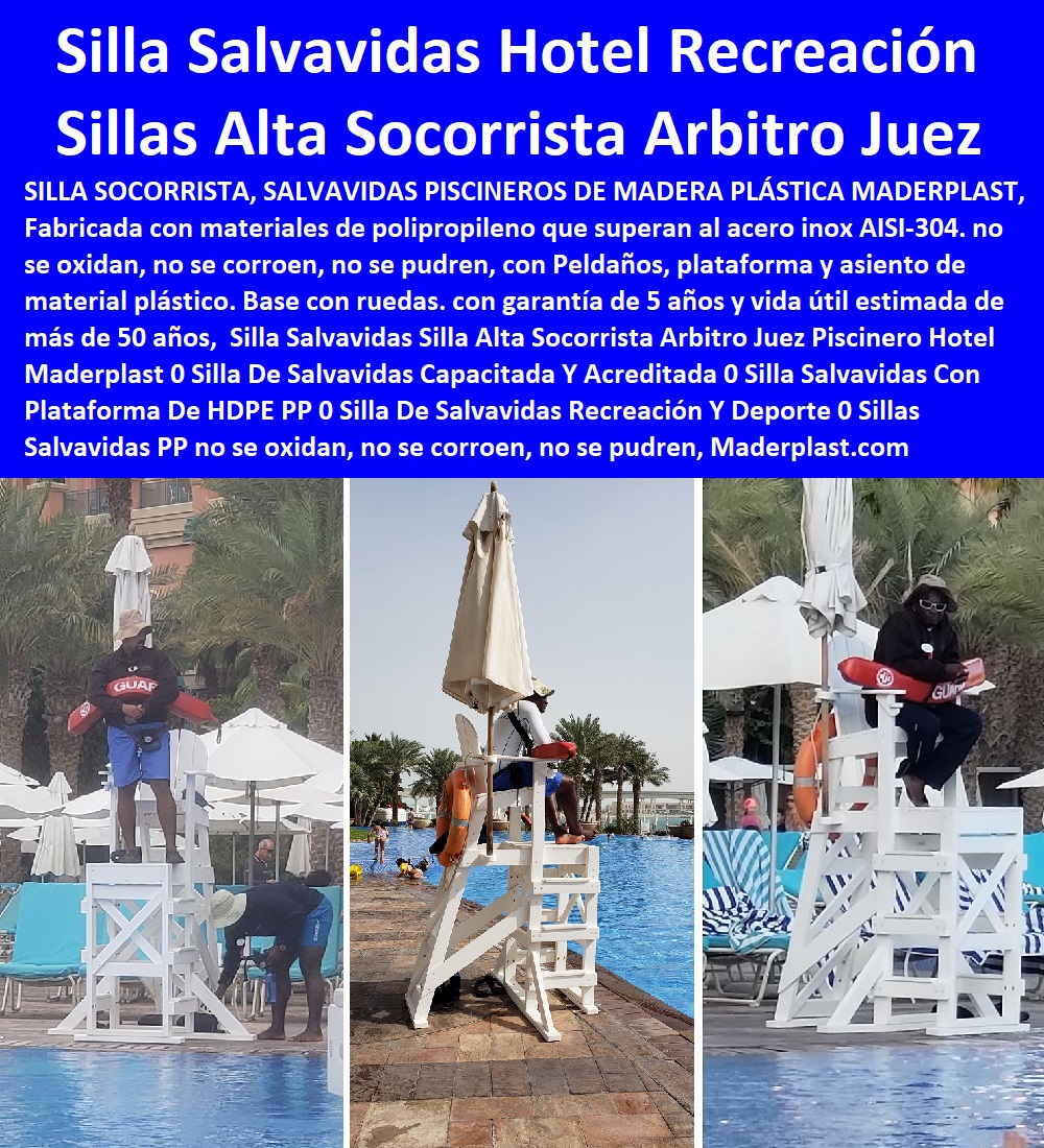 Silla Salvavidas Silla Alta Socorrista Arbitro Juez Piscinero Hotel Maderplast 0 Silla De Salvavidas Capacitada Y Acreditada 0 Silla Salvavidas Con Plataforma De HDPE PP 0 Silla De Salvavidas Recreación Y Deporte 0 Sillas Salvavidas PP 0 Silla Salvavidas Silla Alta Socorrista Arbitro Juez Piscinero Hotel Maderplast 0  Hotelería Materiales Y Mobiliarios Para Negocio 0 Mobiliario Y Equipamiento Hotelero 0 Carpinterías Herrerías Ebanisterías Talleres 0 Infraestructuras Hoteleras 0 Dotación De Equipo Y Mobiliario Para Restaurantes 0 Materiales Muebles Enseres 0 Dotaciones Mobiliario 0 Carpinterías Herrerías Ebanisterías Talleres 0 Infraestructuras Hoteleras 0 Silla De Salvavidas Capacitada Y Acreditada 0 Silla Salvavidas Con Plataforma De HDPE PP 0 Silla De Salvavidas Recreación Y Deporte 0 Sillas Salvavidas PP