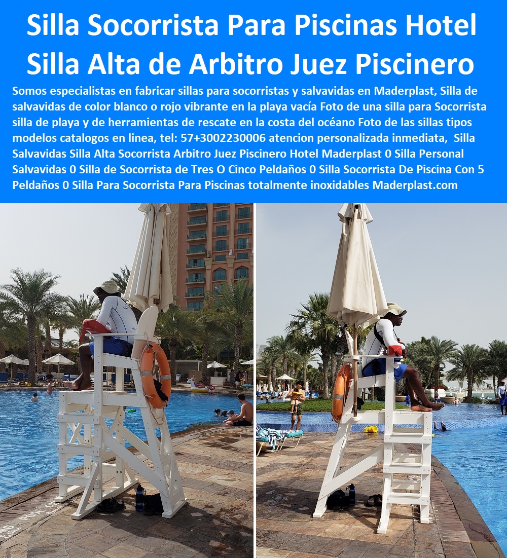 Silla Salvavidas Silla Alta Socorrista Arbitro Juez Piscinero Hotel Maderplast 0 Silla Personal Salvavidas 0 Silla de Socorrista de Tres O Cinco Peldaños 0 Silla Socorrista De Piscina Con 5 Peldaños 0 Silla Para Socorrista Para Piscinas 0 Silla Salvavidas Silla Alta Socorrista Arbitro Juez Piscinero Hotel Maderplast 0 Silla Personal Salvavidas 0  Hotelería Materiales Y Mobiliarios Para Negocio 0 Mobiliario Y Equipamiento Hotelero 0 Materiales Muebles Enseres 0 Dotaciones Mobiliario 0 Carpinterías Herrerías Ebanisterías Talleres 0 Infraestructuras Hoteleras 0 Dotación De Equipo Y Mobiliario Para Restaurantes 0 Silla de Socorrista de Tres O Cinco Peldaños 0 Silla Socorrista De Piscina Con 5 Peldaños 0 Silla Para Socorrista Para Piscinas