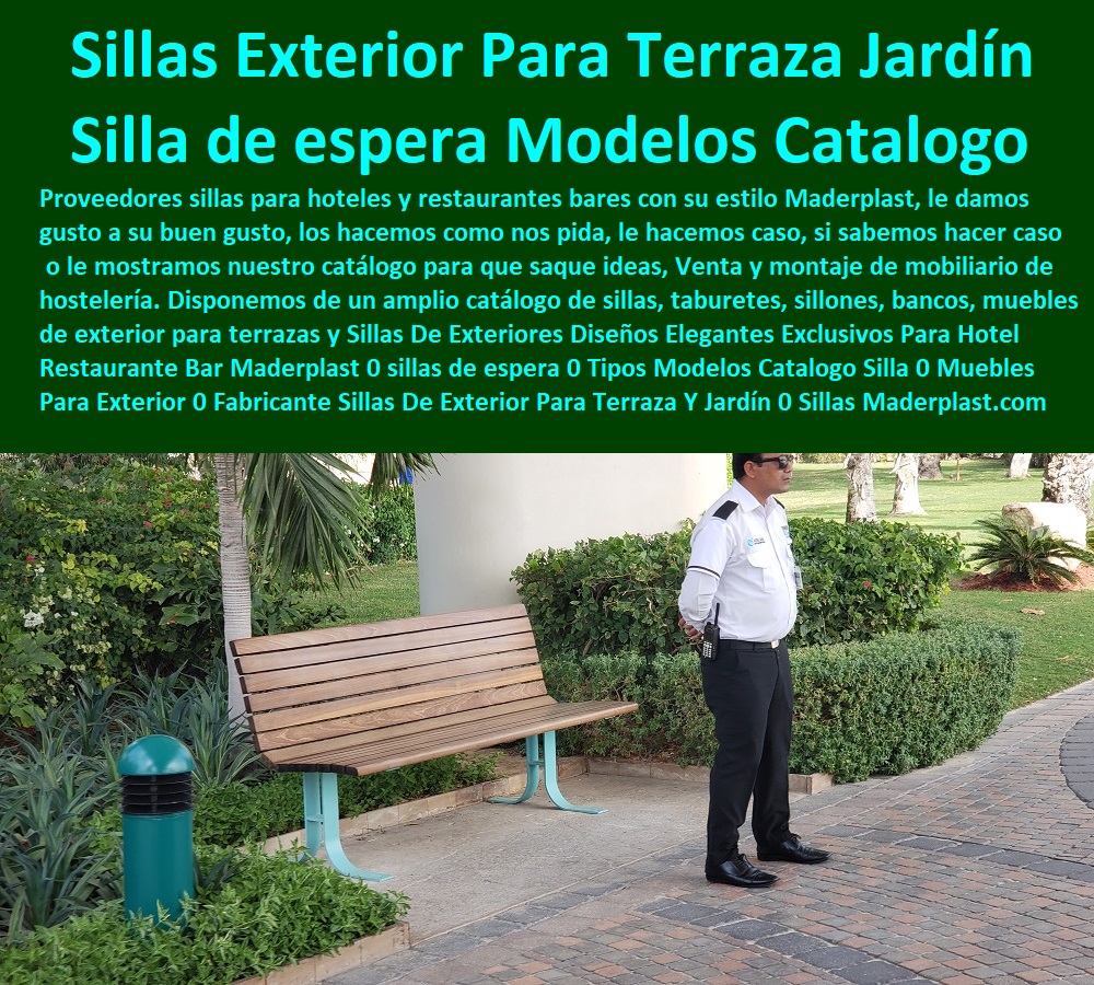 Sillas De Exteriores Diseños Elegantes Exclusivos Para Hotel Restaurante Bar Maderplast 0 sillas de espera 0 Tipos Modelos Catalogo Silla 0 Muebles Para Exterior 0 Fabricante De Sillas De Exterior Para Terraza Y Jardín 0 Sillas Balcones 0 Sillas De Exteriores Diseños Elegantes Exclusivos Para Hotel Restaurante Bar Maderplast 0 sillas de espera 0 Tipos Modelos Catalogo Silla 0 Muebles Para Exterior 0 Fabricante De Sillas De Exterior Para Terraza Y Jardín 0  Hotelería Materiales Y Mobiliarios Para Negocio 0 Mobiliario Y Equipamiento Hotelero 0 Materiales Muebles Enseres 0 Dotaciones Mobiliario 0 Carpinterías Herrerías Ebanisterías Talleres 0 Infraestructuras Hoteleras 0 Dotación De Equipo Y Mobiliario Para Restaurantes 0 Sillas Balcones