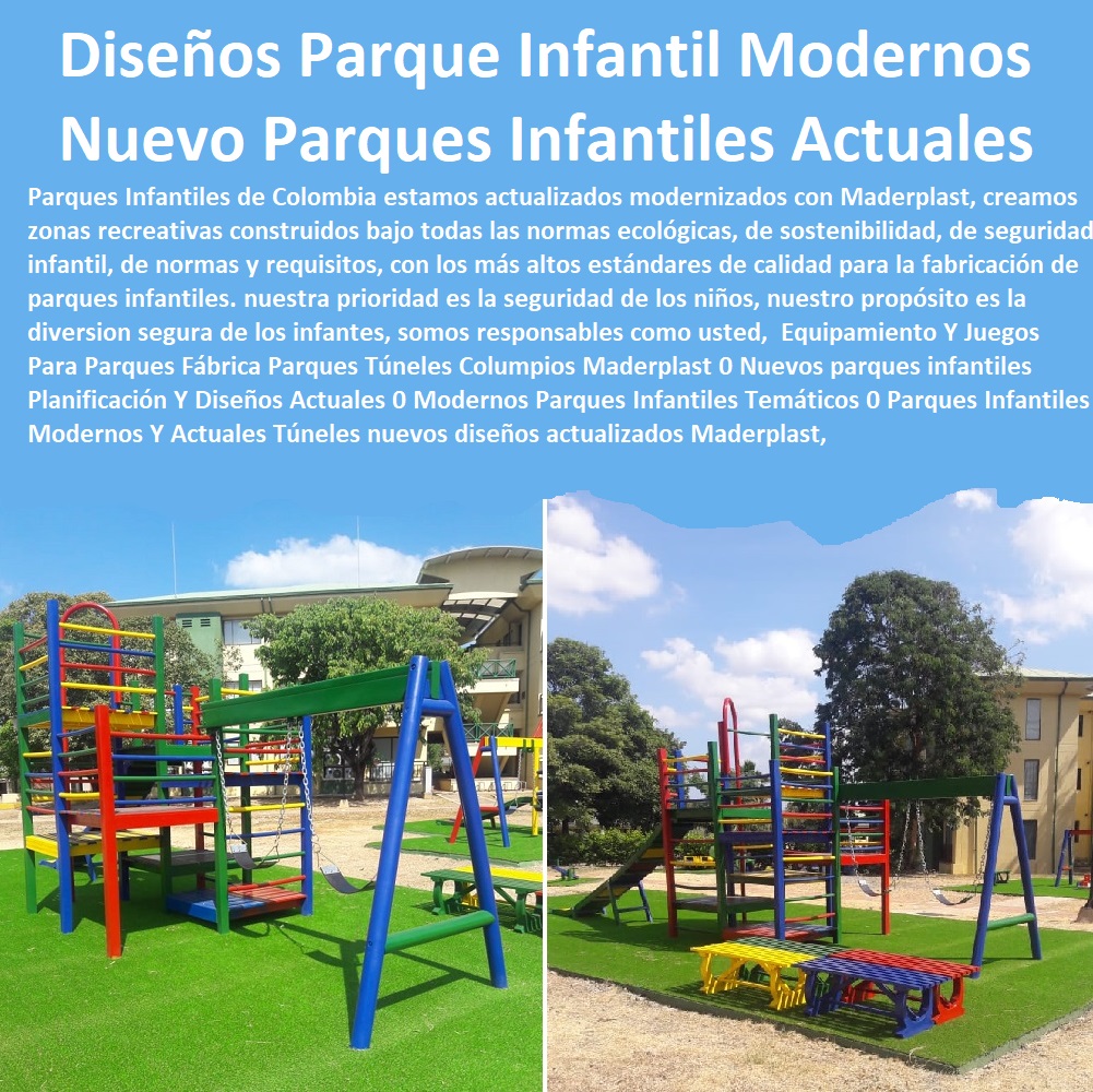 Equipamiento Y Juegos Para Parques Fábrica Parques Túneles Columpios Maderplast 0 Nuevos parques infantiles Planificación Y Diseños Actuales 0 Modernos Parques Infantiles Temáticos 0 Parques Infantiles Modernos Y Actuales Túneles 000 