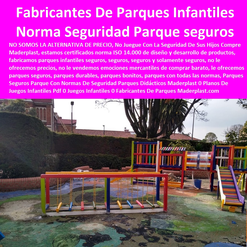 Parques Seguros Parque Con Normas De Seguridad Parques Didácticos Maderplast 0 Planos De Juegos Infantiles Pdf 0 Juegos Infantiles Y Mobiliario Urbano 0 Fabricantes De Parques Infantiles Bogotá Precios 0 Sube Y Baja Juego  0 Parques Seguros Parque Con Normas De Seguridad Parques Didácticos Maderplast 0 Planos De Juegos Infantiles Pdf 0 Juegos Infantiles Y Mobiliario Urbano 0 Fabricantes De Parques Infantiles Bogotá Precios 0 Sube Y Baja Juego  0  