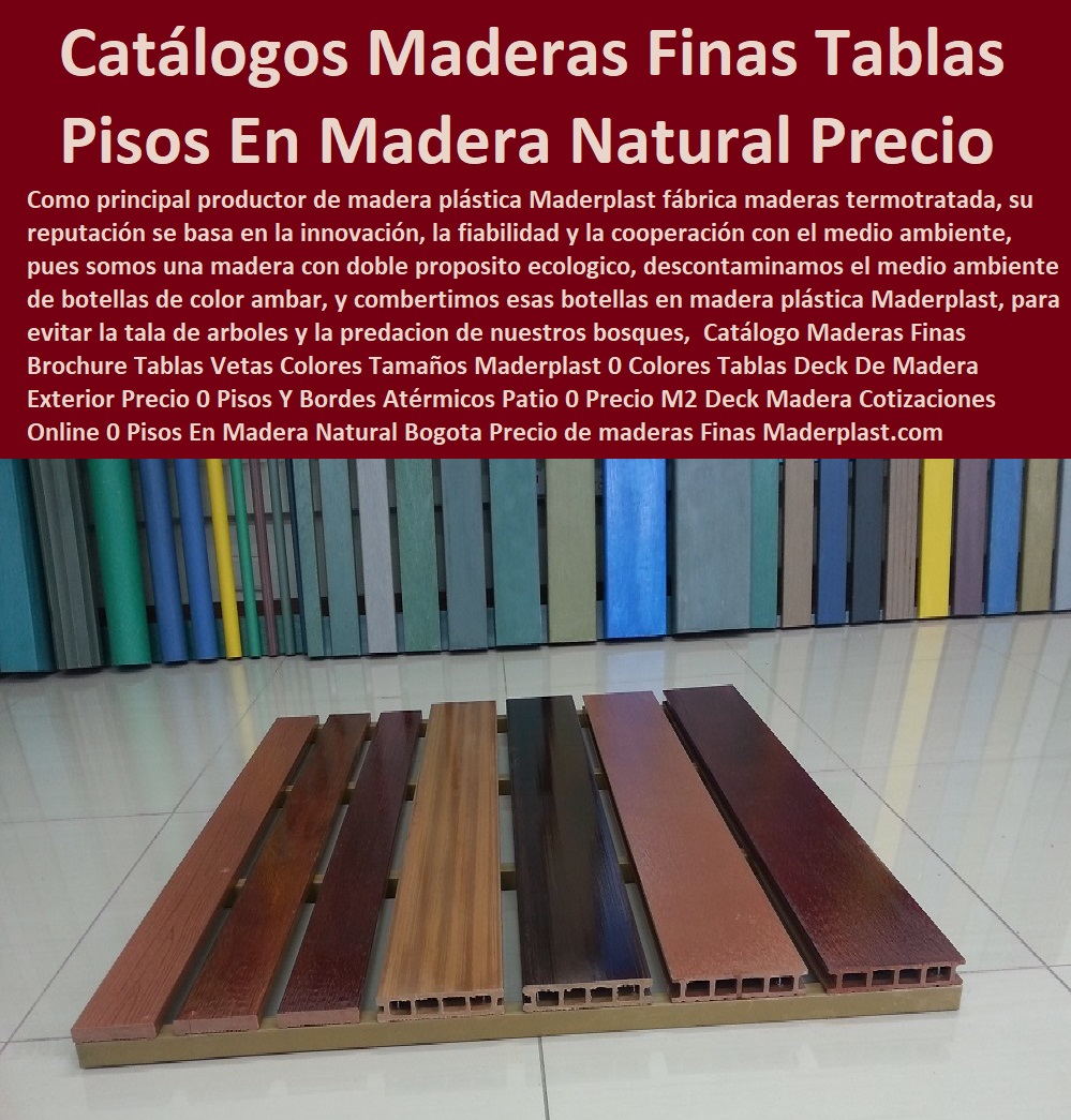 Catálogo Maderas Finas Brochure Tablas Vetas Colores Comprar Fabricante Distribuidores Importador Deck 0 Decks Tarimas Para Exteriores 0 Pisos De Madera 0 Maderas Deck Exterior 0 Decks De Madera Maciza 0 Pisos Para Exteriores 0 Suelos Elevados 0 Suelos Tipo Deck 0 Tamaños Maderplast 0 Colores Tablas Deck De Madera Exterior Precio 0 Pisos Y Bordes Atérmicos Patio 0 Precio M2 Deck Madera Cotizaciones Online 0 Pisos En Madera Natural Bogota Precio 0 Catálogo Maderas Finas Brochure Tablas Vetas Colores Tamaños Maderplast 0 Colores Tablas Deck De Madera Exterior Precio 0 Pisos Y Bordes Atérmicos Patio 0 Precio M2 Deck Madera Cotizaciones Online 0 Pisos En Madera Natural Bogota Precio