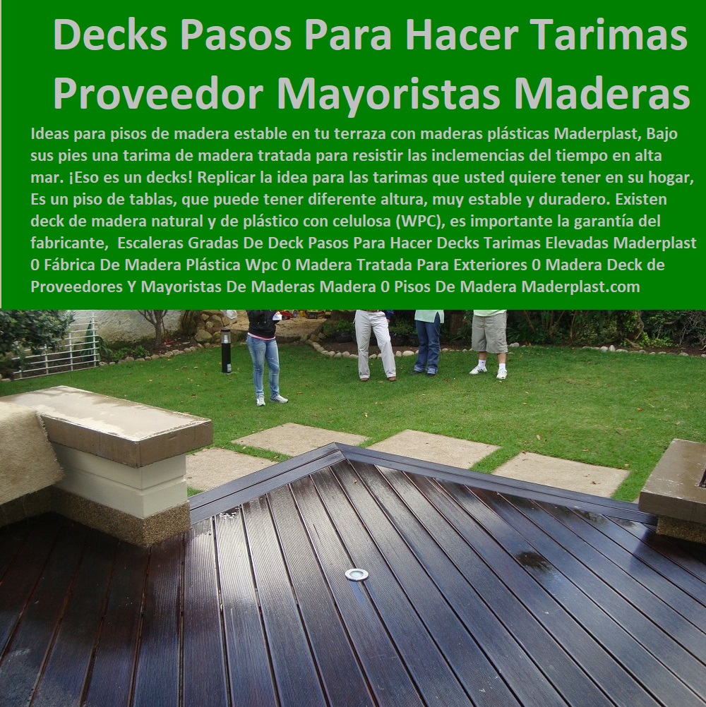 Escaleras Gradas De Deck Pasos Para Hacer Decks Tarimas Elevadas Maderplast 0 Fábrica De Madera Plástica Wpc 0 Madera Tratada Para Exteriores 0 Madera Deck de Baños 0 Proveedores Y Mayoristas De Maderas Madera 0 Pisos De Madera Natural 0 Escaleras Gradas De Deck Pasos Para Hacer Decks Tarimas Elevadas Maderplast 0 Fábrica De Madera Plástica Wpc 0 Madera Tratada Para Exteriores 0 Madera Deck de Baños 0 Comprar Fabricante Distribuidores Importador Deck 0 Decks De Madera Maciza 0 Pisos Para Exteriores 0 Suelos Elevados 0 Suelos Tipo Deck 0 Pisos O Terrazas De Madera Compuesta 0 Deck Terraza Sobre Un Terreno 0 Proveedores Y Mayoristas De Maderas Madera 0 Pisos De Madera Natural