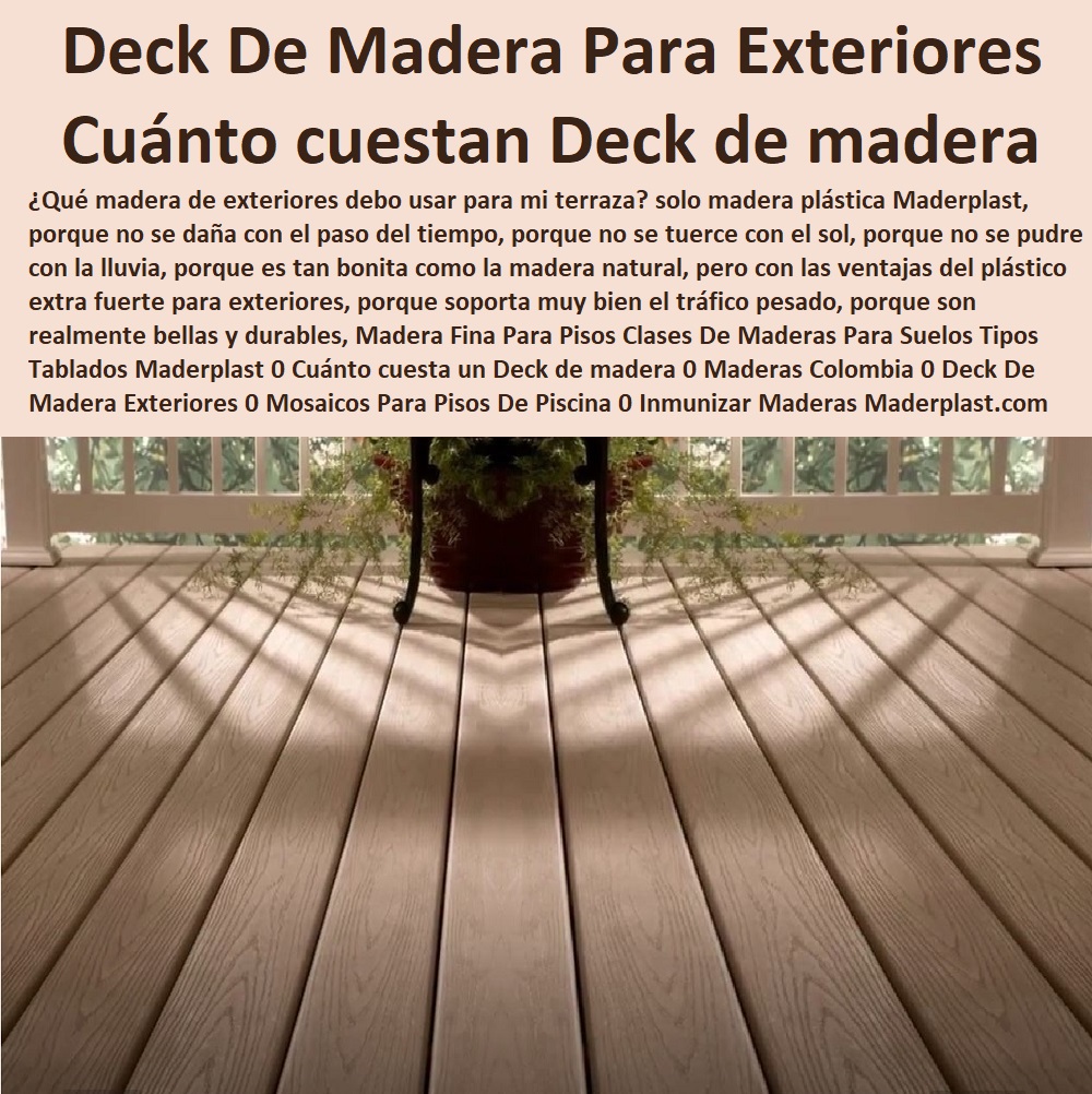 Madera Fina Para Pisos Clases De Maderas Para Suelos Tipos Tablados Maderplast 0 Cuánto cuesta un Deck de madera 0 Maderas Colombia 0 Deck De Madera Para Exteriores 0 Mosaicos Para Pisos De Piscina 0 Inmunizar Maderas Inmunizadas Y WPC 0 Madera Fina Para Pisos Clases De Maderas Para Suelos Tipos Tablados Maderplast 0 Cuánto cuesta un Deck de madera 0 Maderas Colombia 0 Deck De Madera Para Exteriores 0 Mosaicos Para Pisos De Piscina 0 Inmunizar Maderas Inmunizadas Y WPC Comprar Fabricante Distribuidores Importador Deck 0 Decks De Madera Maciza 0 Pisos Para Exteriores 0 Suelos Elevados 0 Suelos Tipo Deck 0 Pisos O Terrazas De Madera Compuesta 0 Deck Terraza Sobre Un Terreno 0 