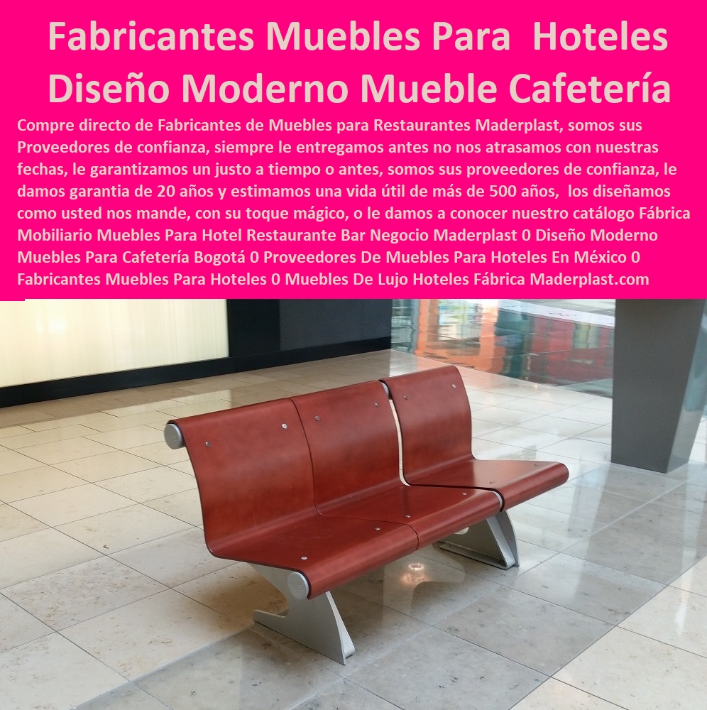 Fábrica Mobiliario Muebles Para Hotel Restaurante Bar Negocio Maderplast 0 Diseño Moderno Muebles Para Cafetería Bogotá 0 Proveedores De Muebles Para Hoteles En México 0 Fabricantes Muebles Para Hoteles 0 Muebles De Lujo Hoteles Fábrica 00 Fábrica Mobiliario Muebles Para Hotel Restaurante Bar Negocio Maderplast 0 Diseño Moderno Muebles Para Cafetería Bogotá 0 Proveedores De Muebles Para Hoteles En México 0 Fabricantes Muebles Para Hoteles 0 Muebles De Lujo Hoteles Fábrica 00