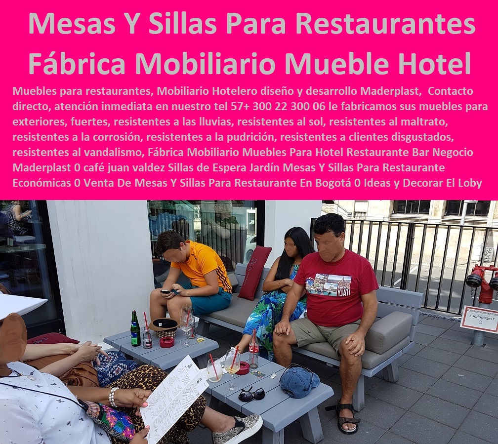 Fábrica Mobiliario Muebles Para Hotel Restaurante Bar Negocio Maderplast 0 café juan valdez Sillas de Espera Jardín Proveedor Para Hotel Restaurante 0 Muebles Taberna Bar Negocios 0 Materiales Bar Cafetería Pizzeria 0 Mobiliario Comedores Casinos 0  Materiales Hosterías 0 Dotaciones Hotel Campestre 0 Mantenimiento Piscinas Playas 0 Sillas Alojamientos 0 Mesas Y Sillas Para Restaurante Económicas 0 Venta De Mesas Y Sillas Para Restaurante En Bogotá 0 Ideas y Decorar El Loby 0 Fábrica Mobiliario Muebles Para Hotel Restaurante Bar Negocio Maderplast 0 café juan valdez Sillas de Espera Jardín Mesas Y Sillas Para Restaurante Económicas 0 Venta De Mesas Y Sillas Para Restaurante En Bogotá 0 Ideas y Decorar El Loby 0