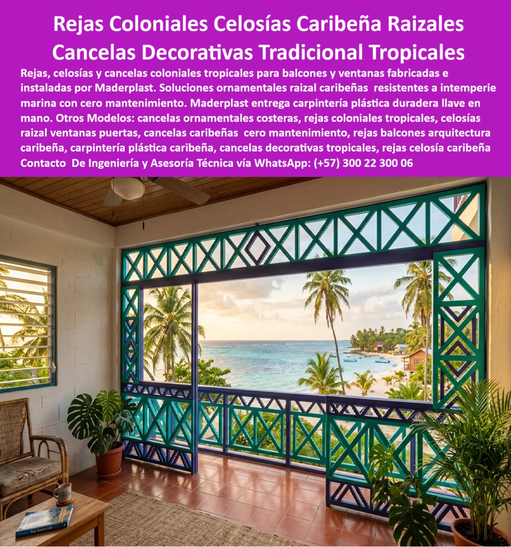 Rejas Coloniales Tropicales Celosía Caribeña Decorativa Maderplast - Cancelas Decorativas Viviendas Caribeñas, Celosías Ornamentales Arquitectura Caribeña, Carpintería Plástica Raizal Ventanas Puertas Caribeñas, Con Diseño Raizales Ventanas Rejas Coloniales Tropicales Celosía Caribeña Decorativa Maderplast Cancelas Decorativas Viviendas Caribeñas Celosías Ornamentales Arquitectura Caribeña Carpintería Plástica Raizal Ventanas Puertas Caribeñas Con Diseño Raizales Ventanas