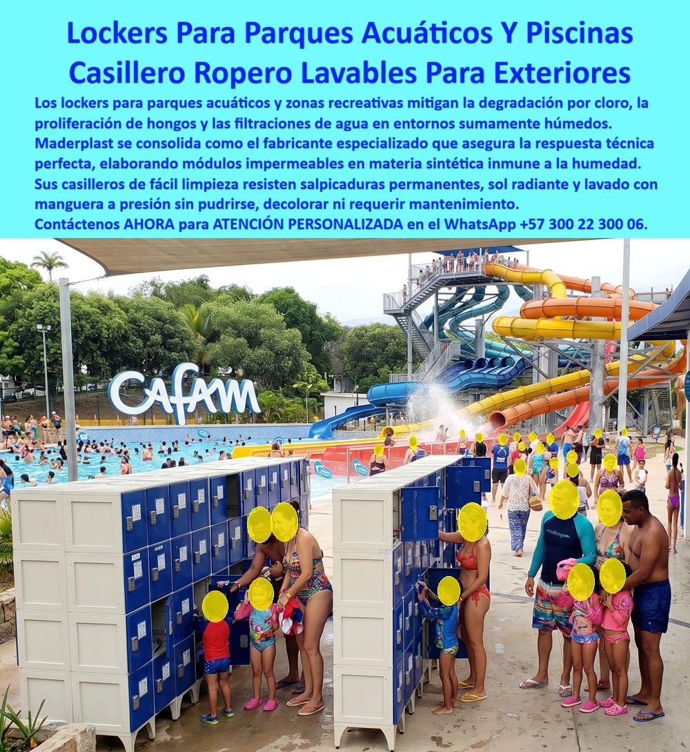Lockers Splash Park Casilleros Zonas Húmedas Recreativas Maderplast - Esta Foto Nos Muestra: Lockers para parques acuáticos Maderplast: casilleros de exteriores en material sintético impermeable, inmunes al cloro, hongos y filtraciones, resistentes a sol radiante y lavado con manguera a presión. Ideales para piscinas, splash park y zonas recreativas. Cotice hoy: (+57) 300 22 300 06. La imagen habla por sí sola: familias enteras frente a los toboganes de Cafam, guardando sus pertenencias en filas de casilleros azules ubicados a pocos metros de la piscina, bajo sol directo y salpicaduras constantes de agua clorada. Ahí surge la pregunta técnica que enfrenta todo administrador de parque acuático o centro recreativo: ¿qué locker soporta exposición diaria a cloro, sol y agua sin degradarse? La respuesta es el locker para parques acuáticos Maderplast, un casillero de exteriores fabricado en material sintético inmune a la humedad permanente. Un locker metálico expuesto a estas condiciones se corroe, se decolora y desarrolla hongos en las juntas en pocos meses, mientras que este casillero ropero lavable de Maderplast resiste el cloro de la piscina, la radiación solar constante y el lavado con manguera a presión sin pudrirse ni perder color. Cuando el administrador del parque calcula el costo de mantener mobiliario en una zona de tanto tráfico infantil y familiar, la diferencia es contundente: limpieza simple con agua a presión, sin pintura, sin reparaciones, sin reposiciones anuales. ¿Resiste la filtración de agua hacia el interior tras horas de salpicaduras continuas? Sí, su estructura sellada mantiene secas las pertenencias guardadas. ¿Aguanta el uso intensivo de cientos de familias en temporada alta? Maderplast somete cada lote a pruebas extremas frente a mazo, retroexcavadora y rotomartillo, documentadas en nuestro canal de YouTube. ¿Se decolora con la exposición solar directa todo el año? No, el material conserva su tono e integridad estructural incluso en climas cálidos como el de esta locación. Un administrador de un parque recreativo con zona de piscinas, cuyo nombre reservamos por confidencialidad, lo resume así: desde que instalaron Maderplast, dejaron de reemplazar casilleros oxidados cada temporada y la limpieza diaria se redujo a minutos con manguera. Esa es la promesa de un locker para río lento y piscinas: durabilidad total frente al ambiente recreativo más exigente. Maderplast está certificado ISO 9001 e ISO 14001, con fabricación a medida en Colombia para el mundo, y financiamos las pruebas de laboratorio certificadas ONAC que usted elija, o realizamos demostraciones presenciales sin costo. Puede solicitar cotización, personalización de color y capacidad, planos o render, y producción en serie para todo su parque: nosotros lo resolvemos. Cuando se trata de casilleros de fácil limpieza para zonas húmedas recreativas al aire libre, Maderplast es el fabricante que convierte el reto del cloro y el sol en una solución real y duradera. Escriba ahora al WhatsApp (+57) 300 22 300 06 y renueva su parque acuático desde hoy. Lockers Para Parques Acuáticos, Casilleros roperos de exteriores de fácil limpieza, Lockers de exterior para parques acuáticos lavables, Lockers Para Río Lento Y Piscinas, Lockers Splash Park Casilleros Zonas Húmedas Recreativas Maderplast Lockers Para Parques Acuáticos Casilleros roperos de exteriores de fácil limpieza Lockers de exterior para parques acuáticos lavables Lockers Para Río Lento Y Piscinas Esta Foto Nos Muestra: Lockers para parques acuáticos Maderplast: casilleros de exteriores en material sintético impermeable, inmunes al cloro, hongos y filtraciones, resistentes a sol radiante y lavado con manguera a presión. Ideales para piscinas, splash park y zonas recreativas. Cotice hoy: (+57) 300 22 300 06. La imagen habla por sí sola: familias enteras frente a los toboganes de Cafam, guardando sus pertenencias en filas de casilleros azules ubicados a pocos metros de la piscina, bajo sol directo y salpicaduras constantes de agua clorada. Ahí surge la pregunta técnica que enfrenta todo administrador de parque acuático o centro recreativo: ¿qué locker soporta exposición diaria a cloro, sol y agua sin degradarse? La respuesta es el locker para parques acuáticos Maderplast, un casillero de exteriores fabricado en material sintético inmune a la humedad permanente. Un locker metálico expuesto a estas condiciones se corroe, se decolora y desarrolla hongos en las juntas en pocos meses, mientras que este casillero ropero lavable de Maderplast resiste el cloro de la piscina, la radiación solar constante y el lavado con manguera a presión sin pudrirse ni perder color. Cuando el administrador del parque calcula el costo de mantener mobiliario en una zona de tanto tráfico infantil y familiar, la diferencia es contundente: limpieza simple con agua a presión, sin pintura, sin reparaciones, sin reposiciones anuales. ¿Resiste la filtración de agua hacia el interior tras horas de salpicaduras continuas? Sí, su estructura sellada mantiene secas las pertenencias guardadas. ¿Aguanta el uso intensivo de cientos de familias en temporada alta? Maderplast somete cada lote a pruebas extremas frente a mazo, retroexcavadora y rotomartillo, documentadas en nuestro canal de YouTube. ¿Se decolora con la exposición solar directa todo el año? No, el material conserva su tono e integridad estructural incluso en climas cálidos como el de esta locación. Un administrador de un parque recreativo con zona de piscinas, cuyo nombre reservamos por confidencialidad, lo resume así: desde que instalaron Maderplast, dejaron de reemplazar casilleros oxidados cada temporada y la limpieza diaria se redujo a minutos con manguera. Esa es la promesa de un locker para río lento y piscinas: durabilidad total frente al ambiente recreativo más exigente. Maderplast está certificado ISO 9001 e ISO 14001, con fabricación a medida en Colombia para el mundo, y financiamos las pruebas de laboratorio certificadas ONAC que usted elija, o realizamos demostraciones presenciales sin costo. Puede solicitar cotización, personalización de color y capacidad, planos o render, y producción en serie para todo su parque: nosotros lo resolvemos. Cuando se trata de casilleros de fácil limpieza para zonas húmedas recreativas al aire libre, Maderplast es el fabricante que convierte el reto del cloro y el sol en una solución real y duradera. Escriba ahora al WhatsApp (+57) 300 22 300 06 y renueva su parque acuático desde hoy.