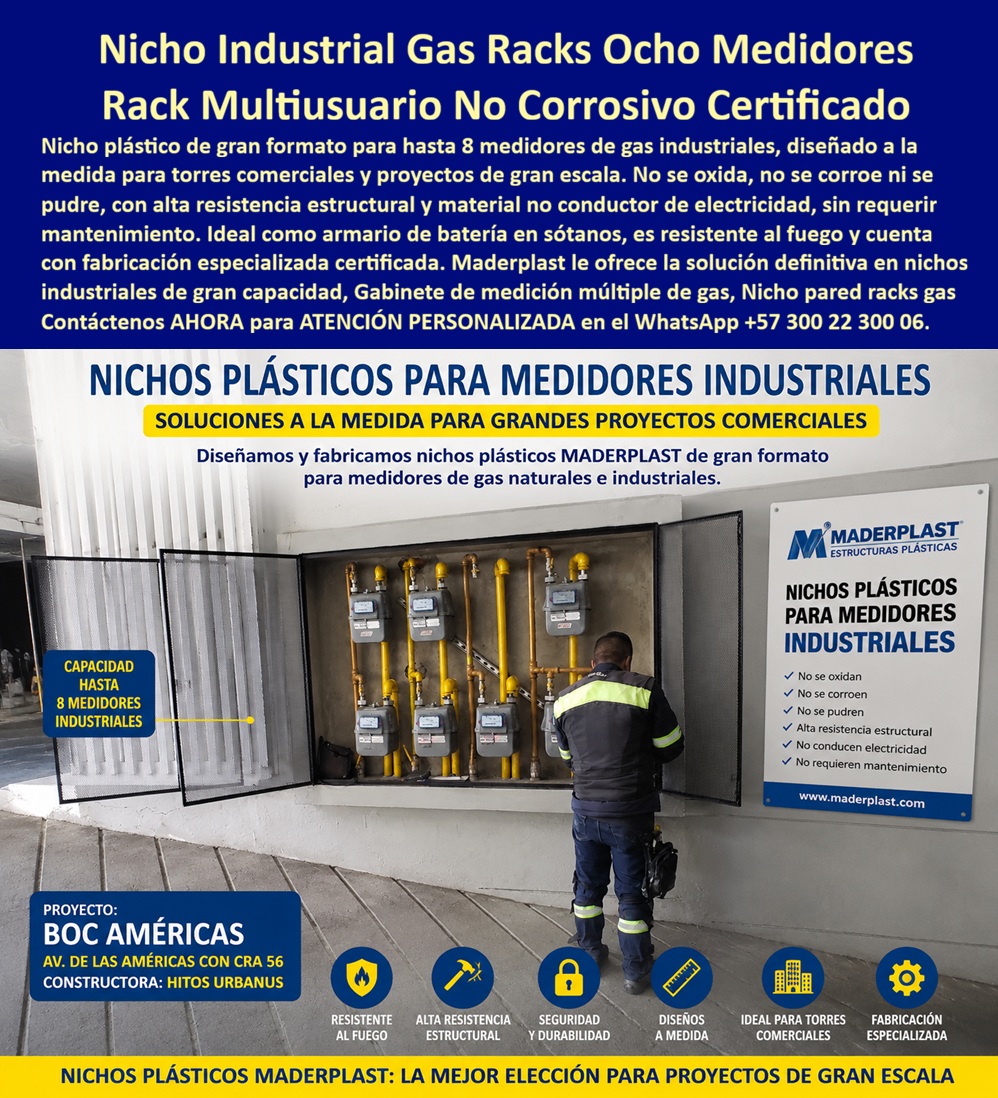 Gabinete De Medición Múltiple De Gas, Nicho Pared Racks Gas Maderplast - El gabinete de medición múltiple de gas Maderplast organiza ocho medidores dentro de una envolvente plástica de gran formato. La imagen muestra el centro de medición multiusuario, tuberías verticales, puertas abiertas y un técnico revisando. La pieza identifica el montaje como proyecto BOC Américas para Constructora Hitos Urbanos; ese rótulo no sustituye actas, ensayos ni certificados. ¿Qué producto aparece? Es un nicho industrial para medidores de gas que protege el conjunto y conserva accesibles medidores, válvulas y conexiones. También puede buscarse como rack multiusuario de gas, armario para batería de medidores o gabinete mural para ocho medidores. Maderplast fabrica la envolvente; la red y sus componentes deben ser intervenidos por responsables autorizados. ¿Por qué centralizar varios medidores? Un rack para torre comercial ordena la identificación de usuarios, facilita lecturas y concentra las inspecciones. En edificios, industrias y comercios, el gabinete para grandes proyectos debe permitir acceso frontal a medidores, lectura individual de consumo y mantenimiento de batería de gas sin desmontar la estructura. La imagen presenta ocho posiciones, pero cada obra requiere dimensionamiento propio. ¿Qué debe evaluar el ingeniero? Debe comprobar la capacidad del centro de medición, dimensiones, separación de componentes, tuberías, ventilación, ubicación, señalización y apertura. También coordina la línea matriz de gas, las líneas individuales de usuarios, el espacio para válvulas de corte, la fijación estructural del gabinete y el área de trabajo. Un gabinete de gas fabricado a medida reduce interferencias y reprocesos cuando parte de planos y medidas verificadas. Para comparar ofertas, compras debe exigir una matriz de cumplimiento técnico y trazabilidad documental, evitando aceptar dimensiones o atributos no demostrados. ¿El plástico significa cero mantenimiento? El cuerpo plástico no corrosivo no genera el óxido propio del acero y funciona como solución para ambientes húmedos. Puede disminuir pintura, resanes y reposiciones de la carcasa, mejorando el costo total de propiedad del gabinete. Sin embargo, la durabilidad del rack de gas también depende de bisagras, cerraduras, fijaciones, exposición, limpieza y uso. “Sin mantenimiento” no significa eliminar las inspecciones de gas. ¿Puede anunciarse como autoextinguible y certificado? Solo cuando material, espesor y producto estén respaldados por ensayo de comportamiento al fuego, informe trazable y certificación vigente aplicable. “Autoextinguible”, resistente al fuego y “no combustible” no son equivalentes. La ficha técnica del nicho de gas debe identificar referencia ensayada, método, alcance y resultado; sin documentos, esa afirmación debe omitirse. ¿Cómo se recibe técnicamente? La inspección del centro de medición revisa identificación, accesibilidad, ventilación, montaje y correspondencia con planos. Las pruebas de tuberías y puesta en servicio corresponden al procedimiento competente. En Colombia, el Reglamento Técnico expedido mediante la Resolución 90902 de 2013 continúa vigente con sus modificaciones por la prórroga de la Resolución 40348 de 2026; también aplican los requisitos de la empresa distribuidora. Maderplast desarrolla planos de gabinete multiusuario, renders, prototipos y producción en serie de nichos, ajustando capacidad, puertas y dimensiones. Solicite una cotización de rack para medidores de gas al Contacto Atención personalizada: WhatsApp (+57) 300 22 300 06 o a ventas@maderplast.com Rack centro Medición Multiusuario gas industrial, Nicho Industrial Medidores Gas No Corrosivo Duradero, Armario Batería Medidores Gas Sótano Autoextinguible Certificado gas Gabinete De Medición Múltiple De Gas Nicho Pared Racks Gas Maderplast Rack centro Medición Multiusuario gas industrial Nicho Industrial Medidores Gas No Corrosivo Duradero Armario Batería Medidores Gas Sótano Autoextinguible Certificado gas El gabinete de medición múltiple de gas Maderplast organiza ocho medidores dentro de una envolvente plástica de gran formato. La imagen muestra el centro de medición multiusuario, tuberías verticales, puertas abiertas y un técnico revisando. La pieza identifica el montaje como proyecto BOC Américas para Constructora Hitos Urbanos; ese rótulo no sustituye actas, ensayos ni certificados. ¿Qué producto aparece? Es un nicho industrial para medidores de gas que protege el conjunto y conserva accesibles medidores, válvulas y conexiones. También puede buscarse como rack multiusuario de gas, armario para batería de medidores o gabinete mural para ocho medidores. Maderplast fabrica la envolvente; la red y sus componentes deben ser intervenidos por responsables autorizados. ¿Por qué centralizar varios medidores? Un rack para torre comercial ordena la identificación de usuarios, facilita lecturas y concentra las inspecciones. En edificios, industrias y comercios, el gabinete para grandes proyectos debe permitir acceso frontal a medidores, lectura individual de consumo y mantenimiento de batería de gas sin desmontar la estructura. La imagen presenta ocho posiciones, pero cada obra requiere dimensionamiento propio. ¿Qué debe evaluar el ingeniero? Debe comprobar la capacidad del centro de medición, dimensiones, separación de componentes, tuberías, ventilación, ubicación, señalización y apertura. También coordina la línea matriz de gas, las líneas individuales de usuarios, el espacio para válvulas de corte, la fijación estructural del gabinete y el área de trabajo. Un gabinete de gas fabricado a medida reduce interferencias y reprocesos cuando parte de planos y medidas verificadas. Para comparar ofertas, compras debe exigir una matriz de cumplimiento técnico y trazabilidad documental, evitando aceptar dimensiones o atributos no demostrados. ¿El plástico significa cero mantenimiento? El cuerpo plástico no corrosivo no genera el óxido propio del acero y funciona como solución para ambientes húmedos. Puede disminuir pintura, resanes y reposiciones de la carcasa, mejorando el costo total de propiedad del gabinete. Sin embargo, la durabilidad del rack de gas también depende de bisagras, cerraduras, fijaciones, exposición, limpieza y uso. “Sin mantenimiento” no significa eliminar las inspecciones de gas. ¿Puede anunciarse como autoextinguible y certificado? Solo cuando material, espesor y producto estén respaldados por ensayo de comportamiento al fuego, informe trazable y certificación vigente aplicable. “Autoextinguible”, resistente al fuego y “no combustible” no son equivalentes. La ficha técnica del nicho de gas debe identificar referencia ensayada, método, alcance y resultado; sin documentos, esa afirmación debe omitirse. ¿Cómo se recibe técnicamente? La inspección del centro de medición revisa identificación, accesibilidad, ventilación, montaje y correspondencia con planos. Las pruebas de tuberías y puesta en servicio corresponden al procedimiento competente. En Colombia, el Reglamento Técnico expedido mediante la Resolución 90902 de 2013 continúa vigente con sus modificaciones por la prórroga de la Resolución 40348 de 2026; también aplican los requisitos de la empresa distribuidora. Maderplast desarrolla planos de gabinete multiusuario, renders, prototipos y producción en serie de nichos, ajustando capacidad, puertas y dimensiones. Solicite una cotización de rack para medidores de gas al Contacto Atención personalizada: WhatsApp (+57) 300 22 300 06 o a ventas@maderplast.com