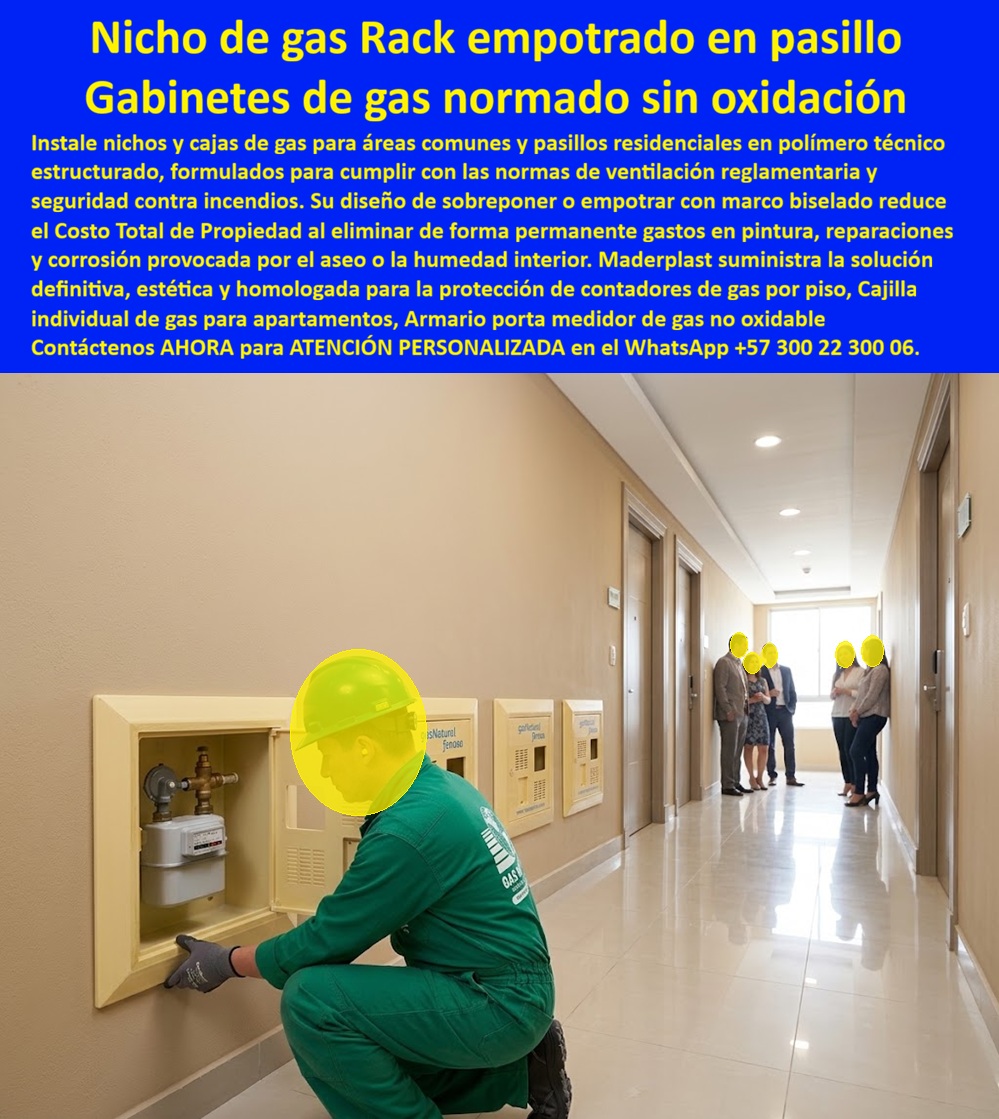 Gabinete Medidor Gas Caja Gas Protegida Contra Óxido Y Lluvia Maderplast - Nicho de Gas Rack Empotrado en Pasillo: el Gabinete Normado que un técnico revisa piso por piso. En el pasillo interior de un edificio residencial de acabados en mármol, un técnico de gas natural revisa el contador empotrado en la pared, mientras al fondo residentes conversan tranquilamente frente a puertas idénticas con su propio gabinete individual. Esa integración discreta y ordenada, piso tras piso, es la que logra este nicho de gas rack empotrado en pasillo, la solución que Maderplast diseñó para áreas comunes donde la estética arquitectónica no puede sacrificarse por la funcionalidad técnica. ¿Qué es este producto? Es un gabinete de gas normado sin oxidación, fabricado en polímero técnico estructurado, con marco biselado para sobreponer o empotrar en muro de pasillo, funcionando como gabinete cajilla de pared para contador de gas sin mantenimiento en edificios de apartamentos y zonas comunes. ¿Por qué utilizarlo? Porque a diferencia del gabinete metálico expuesto al aseo diario y a la humedad interior de pasillos, este nicho para medidor de gas inoxidable y ventilado no se oxida, no requiere repintado y conserva intacto su acabado estético frente a residentes y visitantes durante años. ¿Para qué se debe implementar en esencia? Para cumplir con la normativa de ventilación reglamentaria y seguridad contra incendios exigida en proyectos residenciales, reduciendo el Costo Total de Propiedad al eliminar gastos recurrentes en pintura, reparaciones y reemplazos por corrosión provocada por limpieza o ambiente interior. ¿Cumple con la normativa de ventilación exigida por las operadoras de gas? Sí, este gabinete medidor gas incorpora sistema de ventilación reglamentaria integrado, sin comprometer el diseño ni bloquear el flujo de aire necesario para la seguridad del contador. ¿Se instala sobrepuesto o empotrado según el tipo de muro? Ambas opciones están disponibles: su marco biselado permite instalación empotrada en obra nueva o sobrepuesta en remodelaciones, adaptándose al pasillo existente sin obra mayor. ¿Qué pasa si el edificio está en zona costera con alta salinidad? Existe versión gabinete hermético para medidor de gas en zona costera, reforzada contra la corrosión salina propia de ambientes caribeños. ¿Sirve para un solo apartamento o para todo un piso? Se fabrica en formato cajilla individual de gas para apartamentos, permitiendo instalar un gabinete independiente por unidad residencial a lo largo del pasillo, como se aprecia en la imagen. ¿Requiere mantenimiento por el aseo diario del edificio? No, al ser inmune a la humedad y los productos de limpieza, este armario porta medidor de gas no oxidable conserva su apariencia original sin intervención posterior. Un administrador de propiedad horizontal en Bogotá nos comentó que, tras instalar estos nichos de gas rack Maderplast en los diez pisos de su edificio, no ha recibido ni un solo reclamo por manchas o deterioro estético en los pasillos, algo que antes era motivo constante de quejas con los gabinetes metálicos. Como fabricante certificado ISO 9001 en diseño y desarrollo, e ISO 14001 ambiental, Maderplast respalda cada caja gas protegida contra óxido y lluvia con pruebas de laboratorio disponibles en youtube.com/@maderplasSA, y realizamos pruebas de campo adicionales que usted escoja, a nuestro costo. Si su edificio requiere gabinete gas domiciliario homologado, nicho de gas Vanti o un diseño a la medida de sus pasillos residenciales, nuestro departamento de ingeniería cotiza, personaliza y fabrica en serie. Cuando se trata de nichos de gas en plástico técnico, Maderplast integra seguridad normativa y estética duradera en un solo gabinete. Contacte Atención personalizada: WhatsApp (+57) 300 22 300 06 Gabinete Cajilla de pared para contador de gas sin mantenimiento, Nicho Para Medidor De Gas Inoxidable Y Ventilado, Gabinete hermético para medidor de gas en zona costera Gabinete Medidor Gas Caja Gas Protegida Contra Óxido Y Lluvia Maderplast Gabinete Cajilla de pared para contador de gas sin mantenimiento Nicho Para Medidor De Gas Inoxidable Y Ventilado Gabinete hermético para medidor de gas en zona costera Nicho de Gas Rack Empotrado en Pasillo: el Gabinete Normado que un técnico revisa piso por piso. En el pasillo interior de un edificio residencial de acabados en mármol, un técnico de gas natural revisa el contador empotrado en la pared, mientras al fondo residentes conversan tranquilamente frente a puertas idénticas con su propio gabinete individual. Esa integración discreta y ordenada, piso tras piso, es la que logra este nicho de gas rack empotrado en pasillo, la solución que Maderplast diseñó para áreas comunes donde la estética arquitectónica no puede sacrificarse por la funcionalidad técnica. ¿Qué es este producto? Es un gabinete de gas normado sin oxidación, fabricado en polímero técnico estructurado, con marco biselado para sobreponer o empotrar en muro de pasillo, funcionando como gabinete cajilla de pared para contador de gas sin mantenimiento en edificios de apartamentos y zonas comunes. ¿Por qué utilizarlo? Porque a diferencia del gabinete metálico expuesto al aseo diario y a la humedad interior de pasillos, este nicho para medidor de gas inoxidable y ventilado no se oxida, no requiere repintado y conserva intacto su acabado estético frente a residentes y visitantes durante años. ¿Para qué se debe implementar en esencia? Para cumplir con la normativa de ventilación reglamentaria y seguridad contra incendios exigida en proyectos residenciales, reduciendo el Costo Total de Propiedad al eliminar gastos recurrentes en pintura, reparaciones y reemplazos por corrosión provocada por limpieza o ambiente interior. ¿Cumple con la normativa de ventilación exigida por las operadoras de gas? Sí, este gabinete medidor gas incorpora sistema de ventilación reglamentaria integrado, sin comprometer el diseño ni bloquear el flujo de aire necesario para la seguridad del contador. ¿Se instala sobrepuesto o empotrado según el tipo de muro? Ambas opciones están disponibles: su marco biselado permite instalación empotrada en obra nueva o sobrepuesta en remodelaciones, adaptándose al pasillo existente sin obra mayor. ¿Qué pasa si el edificio está en zona costera con alta salinidad? Existe versión gabinete hermético para medidor de gas en zona costera, reforzada contra la corrosión salina propia de ambientes caribeños. ¿Sirve para un solo apartamento o para todo un piso? Se fabrica en formato cajilla individual de gas para apartamentos, permitiendo instalar un gabinete independiente por unidad residencial a lo largo del pasillo, como se aprecia en la imagen. ¿Requiere mantenimiento por el aseo diario del edificio? No, al ser inmune a la humedad y los productos de limpieza, este armario porta medidor de gas no oxidable conserva su apariencia original sin intervención posterior. Un administrador de propiedad horizontal en Bogotá nos comentó que, tras instalar estos nichos de gas rack Maderplast en los diez pisos de su edificio, no ha recibido ni un solo reclamo por manchas o deterioro estético en los pasillos, algo que antes era motivo constante de quejas con los gabinetes metálicos. Como fabricante certificado ISO 9001 en diseño y desarrollo, e ISO 14001 ambiental, Maderplast respalda cada caja gas protegida contra óxido y lluvia con pruebas de laboratorio disponibles en youtube.com/@maderplasSA, y realizamos pruebas de campo adicionales que usted escoja, a nuestro costo. Si su edificio requiere gabinete gas domiciliario homologado, nicho de gas Vanti o un diseño a la medida de sus pasillos residenciales, nuestro departamento de ingeniería cotiza, personaliza y fabrica en serie. Cuando se trata de nichos de gas en plástico técnico, Maderplast integra seguridad normativa y estética duradera en un solo gabinete. Contacte Atención personalizada: WhatsApp (+57) 300 22 300 06