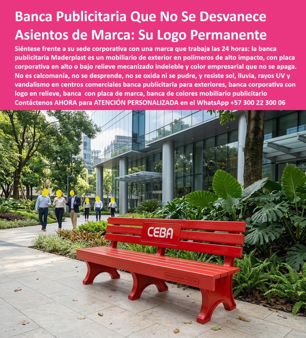 Bancas Publicitarias Branding Asientos Mobiliario Con Publicidad Maderplast - Bancas publicitarias indestructibles exteriores comerciales, Escaños con placa corporativa antivandalismo sólidos, Mobiliario Bancos corporativos colores empresariales Bancas Publicitarias Branding Asientos Mobiliario Con Publicidad Maderplast Bancas publicitarias indestructibles exteriores comerciales Escaños con placa corporativa antivandalismo sólidos Mobiliario Bancos corporativos colores empresariales