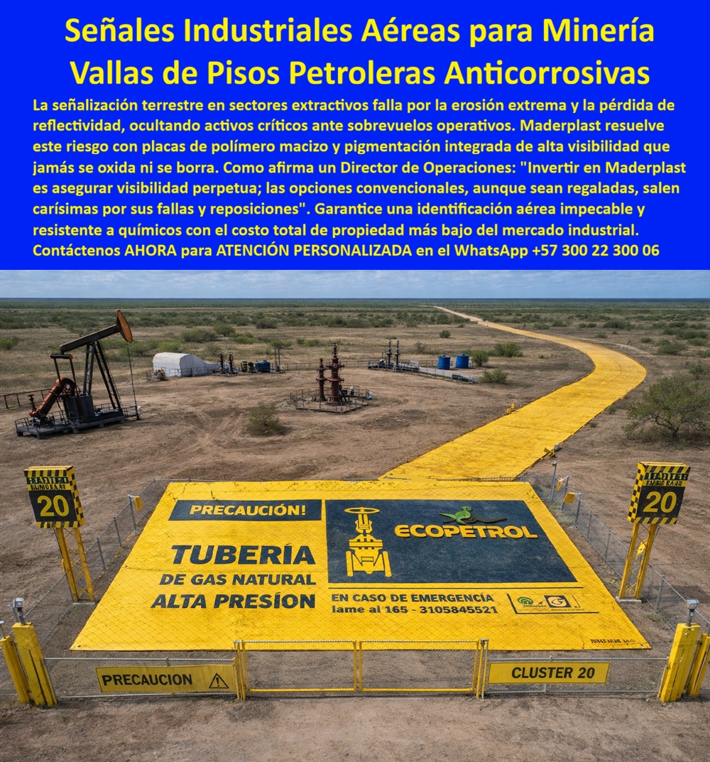 Avisos Corporativos Reflectivos Señales Aéreas Placas Helipuerto Maderplast - Avisos Corporativos Reflectivos Señales Aéreas Placas Helipuerto Maderplast - Señales Industriales Aéreas Minería Remota, Vallas Piso Petroleras Anticorrosivas Larga Vida Útil Placas Avisos Helipuerto Visibles Aire Reflectivas Aviso La imagen presenta una placa de piso industrial de gran formato instalada en campo petrolero, con fondo amarillo de seguridad y tipografía negra de alta definición que identifica una “TUBERÍA DE GAS NATURAL ALTA PRESIÓN”. El aviso está diseñado para ser visible desde helicópteros y drones en sobrevuelos operativos, manteniendo contraste y legibilidad incluso en condiciones de radiación solar extrema, polvo, humedad o vapores químicos. No es pintura sobre concreto, es señalización estructural de ingeniería. En minería remota y sectores petroleros, la señalización convencional falla por erosión, abrasión, corrosión galvánica y pérdida de reflectividad. Las láminas metálicas se oxidan, las pinturas industriales se degradan por UV y químicos, y las marcas superficiales se borran con tránsito y clima extremo. El resultado es riesgo operativo, incumplimiento normativo y costos recurrentes de reposición. Cuando un activo crítico no es visible desde el aire, el problema deja de ser estético y se convierte en un asunto de seguridad HSEQ. Los Avisos Corporativos Reflectivos Señales Aéreas Placas Helipuerto Maderplast se fabrican en polímero macizo estructural con pigmentación integrada y tecnología reflectiva de grado industrial. No existe corrosión, no hay desprendimiento de pintura y el color no se desvanece porque forma parte del material. Estas Señales industriales aéreas están diseñadas para resistir radiación UV intensa, salinidad, humedad permanente y contacto con sustancias químicas propias del entorno extractivo. Las vallas piso petroleras anticorrosivas no requieren repintado anual ni reemplazo prematuro, lo que reduce drásticamente el costo total de propiedad. Desde el punto de vista técnico, las Placas helipuerto reflectivas y las Señales gasoducto reflectivas pueden dimensionarse según requerimientos operativos, con anclajes reforzados para soportar tránsito de personal y maquinaria liviana sin deformación. El material es dieléctrico, no genera chispas y no tiene valor de chatarra, reduciendo el riesgo de hurto. Las Placas polímero macizo aéreo mantienen su legibilidad y reflectividad tras años de exposición continua, garantizando Identificación aérea activos críticos en cualquier sobrevuelo. En términos financieros y operativos, la diferencia se analiza en TCO. Las Vallas resistentes químicos y los Avisos mantenimiento cero industria eliminan ciclos de pintura, horas hombre de mantenimiento y paradas operativas para reposición. Las Placas corporativas inoxidables estabilizan el presupuesto de mantenimiento y reducen riesgos regulatorios. Por eso sostenemos con criterio técnico que los productos Maderplast son tan buenos que los demás, ni regalados; cuando se proyectan 10 o 15 años de operación, la alternativa metálica resulta considerablemente más costosa. Para soportar decisiones de comité técnico y auditorías HSEQ, Maderplast suministra ficha técnica descargable en PDF con espesores, peso por metro cuadrado, sistema de anclaje y recomendaciones de instalación; certificado o prueba de laboratorio con fecha y entidad que valida resistencia UV y comportamiento en ambientes hostiles; y soporte directo de ingeniería para especificación en pliegos y documentación interna. Además, puede solicitar cotización formal, diseño personalizado con logotipo corporativo, modelado previo y producción en serie para múltiples clústeres o plataformas. Si su operación requiere Señalización aérea minería, Avisos petroleros anticorrosivos o Identificación activos remota visible desde el aire con larga vida útil y respaldo documental verificable, solicite ahora la ficha técnica PDF, el certificado de pruebas y una cotización personalizada. Con evidencia técnica clara, la decisión deja de ser una compra y se convierte en una inversión estratégica en seguridad operativa. Asesoría especializada con un ingeniero Maderplast al WhatsApp +57 300 22 300 06. Señales Industriales Aéreas Minería Remota, Vallas Piso Petroleras Anticorrosivas Larga Vida Útil Placas Avisos Helipuerto Visibles Aire Reflectivas Aviso Avisos Corporativos Reflectivos Señales Aéreas Placas Helipuerto Maderplast Señales Industriales Aéreas Minería Remota Vallas Piso Petroleras Anticorrosivas Larga Vida Útil Placas Avisos Helipuerto Visibles Aire Reflectivas Aviso Avisos Corporativos Reflectivos Señales Aéreas Placas Helipuerto Maderplast - Señales Industriales Aéreas Minería Remota, Vallas Piso Petroleras Anticorrosivas Larga Vida Útil Placas Avisos Helipuerto Visibles Aire Reflectivas Aviso La imagen presenta una placa de piso industrial de gran formato instalada en campo petrolero, con fondo amarillo de seguridad y tipografía negra de alta definición que identifica una “TUBERÍA DE GAS NATURAL ALTA PRESIÓN”. El aviso está diseñado para ser visible desde helicópteros y drones en sobrevuelos operativos, manteniendo contraste y legibilidad incluso en condiciones de radiación solar extrema, polvo, humedad o vapores químicos. No es pintura sobre concreto, es señalización estructural de ingeniería. En minería remota y sectores petroleros, la señalización convencional falla por erosión, abrasión, corrosión galvánica y pérdida de reflectividad. Las láminas metálicas se oxidan, las pinturas industriales se degradan por UV y químicos, y las marcas superficiales se borran con tránsito y clima extremo. El resultado es riesgo operativo, incumplimiento normativo y costos recurrentes de reposición. Cuando un activo crítico no es visible desde el aire, el problema deja de ser estético y se convierte en un asunto de seguridad HSEQ. Los Avisos Corporativos Reflectivos Señales Aéreas Placas Helipuerto Maderplast se fabrican en polímero macizo estructural con pigmentación integrada y tecnología reflectiva de grado industrial. No existe corrosión, no hay desprendimiento de pintura y el color no se desvanece porque forma parte del material. Estas Señales industriales aéreas están diseñadas para resistir radiación UV intensa, salinidad, humedad permanente y contacto con sustancias químicas propias del entorno extractivo. Las vallas piso petroleras anticorrosivas no requieren repintado anual ni reemplazo prematuro, lo que reduce drásticamente el costo total de propiedad. Desde el punto de vista técnico, las Placas helipuerto reflectivas y las Señales gasoducto reflectivas pueden dimensionarse según requerimientos operativos, con anclajes reforzados para soportar tránsito de personal y maquinaria liviana sin deformación. El material es dieléctrico, no genera chispas y no tiene valor de chatarra, reduciendo el riesgo de hurto. Las Placas polímero macizo aéreo mantienen su legibilidad y reflectividad tras años de exposición continua, garantizando Identificación aérea activos críticos en cualquier sobrevuelo. En términos financieros y operativos, la diferencia se analiza en TCO. Las Vallas resistentes químicos y los Avisos mantenimiento cero industria eliminan ciclos de pintura, horas hombre de mantenimiento y paradas operativas para reposición. Las Placas corporativas inoxidables estabilizan el presupuesto de mantenimiento y reducen riesgos regulatorios. Por eso sostenemos con criterio técnico que los productos Maderplast son tan buenos que los demás, ni regalados; cuando se proyectan 10 o 15 años de operación, la alternativa metálica resulta considerablemente más costosa. Para soportar decisiones de comité técnico y auditorías HSEQ, Maderplast suministra ficha técnica descargable en PDF con espesores, peso por metro cuadrado, sistema de anclaje y recomendaciones de instalación; certificado o prueba de laboratorio con fecha y entidad que valida resistencia UV y comportamiento en ambientes hostiles; y soporte directo de ingeniería para especificación en pliegos y documentación interna. Además, puede solicitar cotización formal, diseño personalizado con logotipo corporativo, modelado previo y producción en serie para múltiples clústeres o plataformas. Si su operación requiere Señalización aérea minería, Avisos petroleros anticorrosivos o Identificación activos remota visible desde el aire con larga vida útil y respaldo documental verificable, solicite ahora la ficha técnica PDF, el certificado de pruebas y una cotización personalizada. Con evidencia técnica clara, la decisión deja de ser una compra y se convierte en una inversión estratégica en seguridad operativa. Asesoría especializada con un ingeniero Maderplast al WhatsApp +57 300 22 300 06.