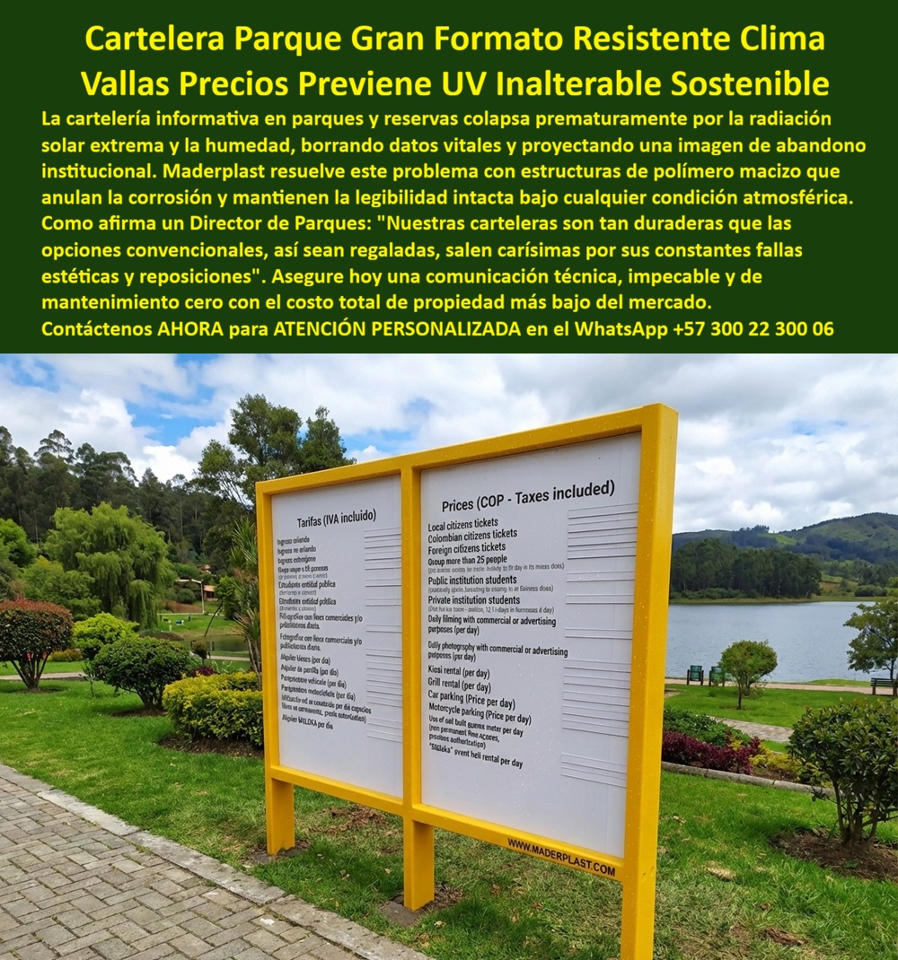Cartelera de Gran Formato Valla Resistente Cartelería Clima Extremo Maderplast - Cartelería de Gran Formato Maderplast: La Ingeniería de la Perennidad frente al Clima Extremo En la gestión estratégica de espacios públicos y áreas protegidas, la comunicación visual enfrenta un enemigo implacable: la degradación acelerada por factores ambientales. La Cartelera de Gran Formato Valla Resistente Maderplast surge como la solución técnica definitiva para entidades que buscan eliminar el ciclo de reposiciones constantes y proyectar una imagen institucional impecable. Fabricada con polímeros macizos de alta densidad, esta infraestructura garantiza una resistencia total donde la señalización convencional —metálica o de madera— fracasa por procesos de oxidación, pudrición y pérdida de color. Sostenibilidad y Resistencia Técnica Superior La valla informativa sostenible de Maderplast está diseñada bajo criterios de baja huella de carbono, utilizando materiales técnicos reciclados que no liberan pigmentos al ecosistema. Su estructura es intrínsecamente inmune a los desafíos de los entornos de agua y sol: Inalterabilidad UV: Previene el desgaste por radiación solar extrema, manteniendo la legibilidad de tarifas e información técnica intacta durante décadas. Inmunidad a la humedad: A diferencia de la madera tradicional, el material de Maderplast no se pudre ni desarrolla hongos, siendo ideal para humedales y zonas costeras. Diseño Anticorrosivo: La anulación total de la corrosión permite que la cartelera conserve su estabilidad dimensional sin necesidad de pinturas o barnices recurrentes. Optimización del Costo Total de Propiedad (TCO) Desde una perspectiva financiera, la elección de cartelería técnica Maderplast es una decisión económicamente inteligente. Mientras que las opciones económicas convencionales colapsan prematuramente, generando "costos ocultos" por reparaciones y mala imagen, la inversión en polímero macizo se traduce en mantenimiento cero. Como bien lo describe el análisis de expertos, cualquier opción tradicional, aunque sea regalada, resulta carísima debido a su corta vida útil y fallas estéticas recurrentes. Seguridad y Versatilidad en Campo El diseño reforzado de estas carteleras incluye marcos robustos y postes de anclaje firme que resisten vientos fuertes y manipulación pública. Además, estas estructuras carecen de valor de reventa para el vandalismo (no tienen valor de chatarra), lo que las protege en áreas remotas o senderos ecológicos. Esta versatilidad permite su uso como: Señalización Institucional Segura: Para entidades públicas y corporaciones autónomas que exigen resultados sin sorpresas. Cartelera Guía de Senderos: Inoxidable y duradera en rutas de alta montaña y santuarios. Señalización Pedagógica en Humedales: Inmune al salitre y a la humedad permanente. TESTIMONIO DE ÉXITO: "En nuestra gestión de parques, la cartelería convencional era una trampa barata: se emborronaba con la lluvia y el sol, proyectando una imagen de abandono. Con Maderplast, la historia cambió radicalmente. Pasamos de cambiar señales cada semestre a tener una infraestructura que parece nueva tras tres años de sol calcinante. Es la apuesta ganadora para quienes quieren un mapa vivo e impecable que respete el ecosistema". — Ing. Francisco Javier Matiz, Director de Parques y Reservas Naturales. ¿Necesita asesoría para la especificación técnica de su próximo proyecto de señalización? Hable directamente con nuestro Departamento de Ingeniería para obtener soluciones a medida: 📞 WhatsApp: +57 300 22 300 06. Cartelera informativa parque gran formato resistente clima, Vallas Precios Previene UV Inalterable Sostenible, Cartelera Guía Senderos Inoxidable Cartelera de Gran Formato Valla Resistente Cartelería Clima Extremo Maderplast Cartelera informativa parque gran formato resistente clima Vallas Precios Previene UV Inalterable Sostenible Cartelera Guía Senderos Inoxidable Cartelería de Gran Formato Maderplast: La Ingeniería de la Perennidad frente al Clima Extremo En la gestión estratégica de espacios públicos y áreas protegidas, la comunicación visual enfrenta un enemigo implacable: la degradación acelerada por factores ambientales. La Cartelera de Gran Formato Valla Resistente Maderplast surge como la solución técnica definitiva para entidades que buscan eliminar el ciclo de reposiciones constantes y proyectar una imagen institucional impecable. Fabricada con polímeros macizos de alta densidad, esta infraestructura garantiza una resistencia total donde la señalización convencional —metálica o de madera— fracasa por procesos de oxidación, pudrición y pérdida de color. Sostenibilidad y Resistencia Técnica Superior La valla informativa sostenible de Maderplast está diseñada bajo criterios de baja huella de carbono, utilizando materiales técnicos reciclados que no liberan pigmentos al ecosistema. Su estructura es intrínsecamente inmune a los desafíos de los entornos de agua y sol: Inalterabilidad UV: Previene el desgaste por radiación solar extrema, manteniendo la legibilidad de tarifas e información técnica intacta durante décadas. Inmunidad a la humedad: A diferencia de la madera tradicional, el material de Maderplast no se pudre ni desarrolla hongos, siendo ideal para humedales y zonas costeras. Diseño Anticorrosivo: La anulación total de la corrosión permite que la cartelera conserve su estabilidad dimensional sin necesidad de pinturas o barnices recurrentes. Optimización del Costo Total de Propiedad (TCO) Desde una perspectiva financiera, la elección de cartelería técnica Maderplast es una decisión económicamente inteligente. Mientras que las opciones económicas convencionales colapsan prematuramente, generando "costos ocultos" por reparaciones y mala imagen, la inversión en polímero macizo se traduce en mantenimiento cero. Como bien lo describe el análisis de expertos, cualquier opción tradicional, aunque sea regalada, resulta carísima debido a su corta vida útil y fallas estéticas recurrentes. Seguridad y Versatilidad en Campo El diseño reforzado de estas carteleras incluye marcos robustos y postes de anclaje firme que resisten vientos fuertes y manipulación pública. Además, estas estructuras carecen de valor de reventa para el vandalismo (no tienen valor de chatarra), lo que las protege en áreas remotas o senderos ecológicos. Esta versatilidad permite su uso como: Señalización Institucional Segura: Para entidades públicas y corporaciones autónomas que exigen resultados sin sorpresas. Cartelera Guía de Senderos: Inoxidable y duradera en rutas de alta montaña y santuarios. Señalización Pedagógica en Humedales: Inmune al salitre y a la humedad permanente. TESTIMONIO DE ÉXITO: "En nuestra gestión de parques, la cartelería convencional era una trampa barata: se emborronaba con la lluvia y el sol, proyectando una imagen de abandono. Con Maderplast, la historia cambió radicalmente. Pasamos de cambiar señales cada semestre a tener una infraestructura que parece nueva tras tres años de sol calcinante. Es la apuesta ganadora para quienes quieren un mapa vivo e impecable que respete el ecosistema". — Ing. Francisco Javier Matiz, Director de Parques y Reservas Naturales. ¿Necesita asesoría para la especificación técnica de su próximo proyecto de señalización? Hable directamente con nuestro Departamento de Ingeniería para obtener soluciones a medida: 📞 WhatsApp: +57 300 22 300 06.