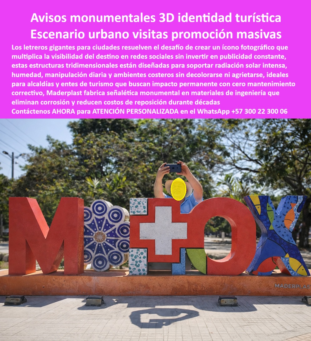Letreros Gigantes Cnc Formas Y Figuras 3d Letras Monumentales Maderplast - En la imagen se observa un conjunto de letreros gigantes CNC formas y figuras 3D letras monumentales Maderplast - Avisos Monumentales Para Imagen Turística, Señalética Monumental Exterior Larga Vida Útil, Señalética tridimensional de alto impacto visual, Señales 3D 2D 4D, instalados en una plaza urbana como punto icónico para fotografía masiva. Las letras monumentales tridimensionales, multicolor y volumétricas, conforman un nombre de ciudad convertido en escultura tipográfica interactiva. Se aprecia estructura autoportante, base rígida de apoyo y anclajes calculados para uso público continuo. El acabado sólido mantiene contraste intenso bajo radiación solar directa, y el diseño invita a la interacción turística constante, transformando el espacio en escenario urbano activo. Los letreros gigantes turísticos exteriores no son decoración; son infraestructura estratégica de promoción. Un municipio que instala letras monumentales 3D para ciudades crea un ícono urbano tridimensional permanente que multiplica visibilidad en redes sociales sin inversión publicitaria recurrente. Cada visitante que fotografía la señalización 3D para promoción de la ciudad convierte el punto en vitrina global. La clave técnica está en el material: polímero estructural de ingeniería con color integrado en masa, resistencia a humedad, ambientes costeros y radiación UV intensa, lo que garantiza letras gigantes resistentes a radiación UV y sin decoloración progresiva. En plazas públicas, parques y malecones, las soluciones metálicas pintadas se oxidan y exigen repintados frecuentes. La señalética monumental anticorrosiva urbana desarrollada en materiales técnicos elimina corrosión y reduce reposiciones durante décadas. Esta estructura 3D para plaza pública está diseñada para manipulación diaria, contacto directo con visitantes y cambios térmicos constantes sin agrietarse ni deformarse. El resultado es una señalización urbana de identidad municipal con costo total de propiedad controlado y mínima intervención de mantenimiento. Cuando una alcaldía afirma que necesita un ícono turístico tridimensional permanente con larga vida útil, la respuesta técnica correcta es una estructura CNC en polímero estructural anticorrosivo con memoria de cálculo de anclaje y diseño volumétrico real. Si el objetivo es instalar estructuras tipográficas gigantes para parques que soporten clima extremo, la ingeniería debe contemplar estabilidad dimensional, fijación segura y materiales que no se degraden con salitre o contaminación. Y cuando se busca reemplazar letras metálicas tradicionales, la alternativa sólida son letreros CNC monumentales exteriores diseñados para décadas de exposición pública. La señalética urbana resistente al clima extremo no puede depender de pintura superficial; debe integrar color y acabado en el cuerpo del material. Así se garantiza avisos municipales sin mantenimiento correctivo y se protege la inversión pública. Estas letras volumétricas exteriores de larga vida convierten cada plaza en escenario turístico activo, elevan la percepción de modernidad y proyectan identidad territorial con coherencia técnica. Desde el punto de vista profesional, el cierre es claro: la infraestructura turística debe ser duradera, segura y financieramente responsable. Un sistema mal especificado genera repintes, fisuras y gastos ocultos; una solución de ingeniería elimina esos riesgos. Maderplast fabrica letreros turísticos anticorrosivos estructurales con planos, renders y memoria técnica de fijación, listos para integrar en pliegos municipales y proyectos de renovación urbana. Cuando se trata de avisos turísticos de gran formato exterior y presencia urbana dominante, la decisión debe basarse en desempeño real y vida útil comprobable. La plaza se convierte en plataforma de promoción continua y la ciudad en marca visual reconocible. Para planos estructurales, renders personalizados o especificación técnica de su próximo proyecto de identidad municipal, contáctenos al WhatsApp +57 300 22 300 06. Con Maderplast, cada espacio público se transforma en símbolo permanente de promoción y orgullo urbano. Avisos Monumentales Para Imagen Turística, Señalética Monumental Exterior Larga Vida Útil, Señalética tridimensional de alto impacto visual, Señales 3D 2D 4D Letreros Gigantes Cnc Formas Y Figuras 3d Letras Monumentales Maderplast Avisos Monumentales Para Imagen Turística Señalética Monumental Exterior Larga Vida Útil Señalética tridimensional de alto impacto visual Señales 3D 2D 4D En la imagen se observa un conjunto de letreros gigantes CNC formas y figuras 3D letras monumentales Maderplast - Avisos Monumentales Para Imagen Turística, Señalética Monumental Exterior Larga Vida Útil, Señalética tridimensional de alto impacto visual, Señales 3D 2D 4D, instalados en una plaza urbana como punto icónico para fotografía masiva. Las letras monumentales tridimensionales, multicolor y volumétricas, conforman un nombre de ciudad convertido en escultura tipográfica interactiva. Se aprecia estructura autoportante, base rígida de apoyo y anclajes calculados para uso público continuo. El acabado sólido mantiene contraste intenso bajo radiación solar directa, y el diseño invita a la interacción turística constante, transformando el espacio en escenario urbano activo. Los letreros gigantes turísticos exteriores no son decoración; son infraestructura estratégica de promoción. Un municipio que instala letras monumentales 3D para ciudades crea un ícono urbano tridimensional permanente que multiplica visibilidad en redes sociales sin inversión publicitaria recurrente. Cada visitante que fotografía la señalización 3D para promoción de la ciudad convierte el punto en vitrina global. La clave técnica está en el material: polímero estructural de ingeniería con color integrado en masa, resistencia a humedad, ambientes costeros y radiación UV intensa, lo que garantiza letras gigantes resistentes a radiación UV y sin decoloración progresiva. En plazas públicas, parques y malecones, las soluciones metálicas pintadas se oxidan y exigen repintados frecuentes. La señalética monumental anticorrosiva urbana desarrollada en materiales técnicos elimina corrosión y reduce reposiciones durante décadas. Esta estructura 3D para plaza pública está diseñada para manipulación diaria, contacto directo con visitantes y cambios térmicos constantes sin agrietarse ni deformarse. El resultado es una señalización urbana de identidad municipal con costo total de propiedad controlado y mínima intervención de mantenimiento. Cuando una alcaldía afirma que necesita un ícono turístico tridimensional permanente con larga vida útil, la respuesta técnica correcta es una estructura CNC en polímero estructural anticorrosivo con memoria de cálculo de anclaje y diseño volumétrico real. Si el objetivo es instalar estructuras tipográficas gigantes para parques que soporten clima extremo, la ingeniería debe contemplar estabilidad dimensional, fijación segura y materiales que no se degraden con salitre o contaminación. Y cuando se busca reemplazar letras metálicas tradicionales, la alternativa sólida son letreros CNC monumentales exteriores diseñados para décadas de exposición pública. La señalética urbana resistente al clima extremo no puede depender de pintura superficial; debe integrar color y acabado en el cuerpo del material. Así se garantiza avisos municipales sin mantenimiento correctivo y se protege la inversión pública. Estas letras volumétricas exteriores de larga vida convierten cada plaza en escenario turístico activo, elevan la percepción de modernidad y proyectan identidad territorial con coherencia técnica. Desde el punto de vista profesional, el cierre es claro: la infraestructura turística debe ser duradera, segura y financieramente responsable. Un sistema mal especificado genera repintes, fisuras y gastos ocultos; una solución de ingeniería elimina esos riesgos. Maderplast fabrica letreros turísticos anticorrosivos estructurales con planos, renders y memoria técnica de fijación, listos para integrar en pliegos municipales y proyectos de renovación urbana. Cuando se trata de avisos turísticos de gran formato exterior y presencia urbana dominante, la decisión debe basarse en desempeño real y vida útil comprobable. La plaza se convierte en plataforma de promoción continua y la ciudad en marca visual reconocible. Para planos estructurales, renders personalizados o especificación técnica de su próximo proyecto de identidad municipal, contáctenos al WhatsApp +57 300 22 300 06. Con Maderplast, cada espacio público se transforma en símbolo permanente de promoción y orgullo urbano.