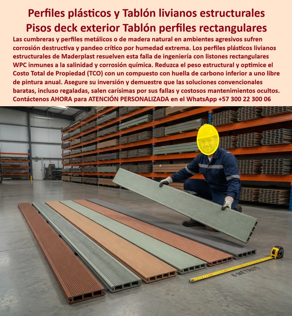 Perfiles Plásticos Livianos Alta Resistencia Perfil Estructural Maderplast Cumbreras Plásticas Livianas Para Ambientes Esta imagen presenta Perfiles Plásticos Livianos Estructurales: Cumbreras y Tablones Rectangulares WPC Alta Resistencia En el almacén industrial, los perfiles plásticos livianos estructurales WPC Maderplast se muestran como la solución moderna y eficiente. Estos tablones rectangulares y cumbreras plásticas, disponibles en múltiples medidas y colores, destacan por su bajo peso combinado con alta resistencia estructural. Diseñados como bastidores para suelos elevados, terrazas y plataformas, ofrecen una alternativa ligera, anticorrosiva y duradera a los materiales tradicionales. Los perfiles metálicos se corroen con la humedad y la madera natural se pudre, es atacada por termitas y genera peso excesivo que complica las estructuras. Estos problemas provocan mantenimientos constantes, riesgos estructurales y altos costos ocultos a lo largo del tiempo. Los perfiles estructurales WPC Maderplast resuelvan estas limitaciones de forma definitiva. Fabricados con composite polimérico de alta densidad, estos cuartones poliméricos para suelos elevados son livianos, impermeables, anticorrosivos y completamente libres de termitas y hongos. No se deforman, no se oxidan ni requieren mantenimiento. Su excelente relación peso-resistencia los hace ideales para bastidores de decks elevados, cumbreras plásticas livianas y estructuras exteriores en proyectos industriales, residenciales y comerciales. El Ing. Luis Fernando Gómez, Gerente de Proyectos Industriales de Constructora Estructural, lo valida: “Utilizamos perfiles plásticos livianos WPC Maderplast como bastidores y cumbreras en 3.000 m2 de suelos elevados. Tras 16 meses, los perfiles mantienen integridad total, sin peso extra ni mantenimiento. Es la mejor solución estructural liviana y duradera.” Mientras los materiales convencionales, incluso regalados, terminan siendo carísimos por corrosión, pudrición y reparaciones constantes, la perfilería WPC liviana estructural, tablones rectangulares para bastidores, cumbreras plásticas livianas exteriores y perfiles estructurales deck elevados de Maderplast entregan menor peso, mayor durabilidad, sin mantenimiento y la mejor relación calidad-economía. Maderplast es la mejor y más viable opción que cumple y supera sus requisitos para perfilería estructural liviana en proyectos de cualquier escala. Ofrecemos variedad de medidas, alta resistencia y respaldo técnico completo. Para asesoría especializada, cotización personalizada y muestras físicas, contáctenos ahora. WhatsApp: +57 300 22 300 06