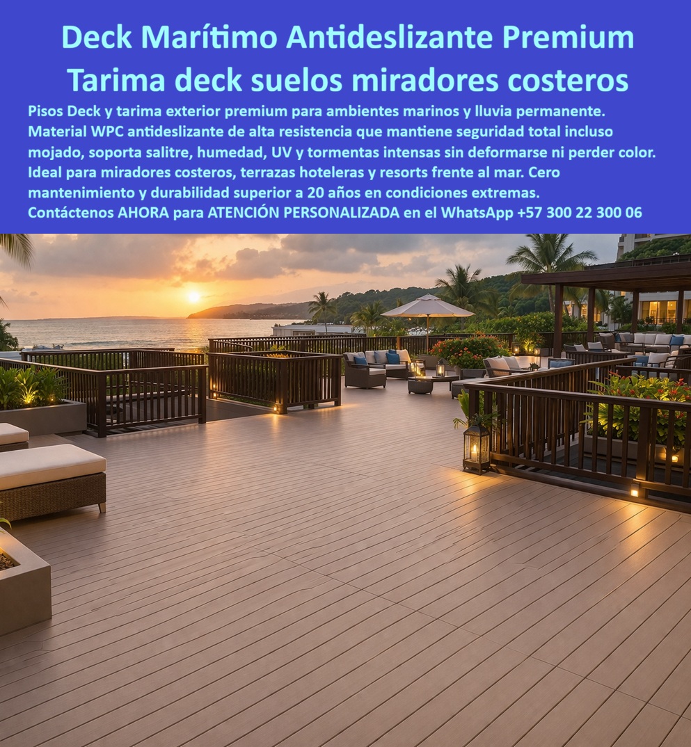 Pisos Deck Lluvia Permanente Ambientes Marinos Premium Maderplast Pisos Deck Para Miradores Costeros Deck Marítimo Antideslizante Premium: Tarima Deck Suelos Miradores Costeros Maderplast La vista en perspectiva de una terraza mirador costera premium durante el atardecer exhibe un piso deck náutico y barandas perimetrales de polímero arquitectónico marrón oscuro texturizado. La ingeniería de Maderplast muestra un ensamble milimétrico de alta densidad, diseñado para soportar la intemperie extrema, salitre marino, rayos UV y lluvias permanentes sin deformarse, perder color ni requerir mantenimiento químico o pintura. Esta solución estructural antideslizante de Maderplast es ideal para hoteles frente al mar, muelles y proyectos comerciales de alto estándar que exigen máxima durabilidad y valorización estética, garantizando una vida útil superior a 20 años en condiciones extremas.  Cuando los arquitectos e ingenieros buscan un piso deck marítimo premium o una tarima para miradores costeros que soporte el salitre sin dañarse, la respuesta técnica es una plataforma de polímero sólido impermeable de alta densidad con resistencia anticorrosiva estructural. Al requerir suelos antideslizantes para hoteles o un deck exterior resistente al salitre de alto tráfico, el perfil arquitectónico pesado mantiene adherencia total incluso mojado. Como alternativa ecológica a la madera plástica para ambientes marinos o madera tropical en pasarelas plásticas con protección UV, estos perfiles poliméricos de alto tráfico y perfiles poliméricos reciclados estructurales garantizan inmunidad biológica y resistencia mecánica sin tratamientos.  Los productos de la competencia esconden problemas ocultos y carísimos, altos costos de reparaciones y una corta vida útil disfrazada. Estas tarimas WPC convencionales sufren degradación acelerada, pérdida de imagen, multas normativas y estrés operativo. Las alternativas inferiores ni regaladas se deben utilizar ni comprar, ya que sus reclamos no atendidos triplican el costo total de propiedad (TCO). Los compradores técnicos eligen revestimiento para terrazas de playa, pisos sintéticos impermeables para muelles y deck de ingeniería libre de mantenimiento porque garantizan cero mantenimiento y resistencia antirrobo al tener cero valor de reventa (material no reciclable comercialmente).  Esta certeza elimina el miedo del ingeniero a firmar la orden de compra, garantizando respaldo en estructuras plásticas para terrazas hoteleras, tarimas WPC de alta resistencia, suelos técnicos para zonas húmedas y pisos macizos para proyectos costeros en propiedad horizontal. El cliente cuenta con total seguridad industrial para solicitar cotización, personalización avanzada, planos, renders y producción en serie.  Así lo testifica el Ing. Ricardo Alzate, Gerente de Proyectos de Constructora Marina (Marzo 2024): "Para el Resort Acapulco especificamos el deck marítimo de Maderplast por sus fichas técnicas. El material es totalmente impermeable, mantiene su propiedad antideslizante bajo lluvia intensa y no sufre decoloración. Llevamos dos años de operación continua con cero costos de mantenimiento y una estética impecable que genera total tranquilidad. Maderplast demostró ser el fabricante más confiable, cumplido y con el mejor respaldo de ingeniería."  El diseño y fabricación de este producto cuenta con planos en milímetros y pruebas de carga. Para coordinar la ingeniería de su proyecto, solicitar muestras, fichas técnicas o gestionar despachos, escriba a ingenieria@maderplast.co o llame al (+57) 300 223 0006. Reciba Asesoría Especializada Con Un Especialista De Maderplast y Atención Personalizada En Este Whatsapp 57+ 300 22 300 06, optimizando el posicionamiento con las etiquetas indexables deck-marítimo-antideslizante-premium y tarima-suelos-miradores-costeros.