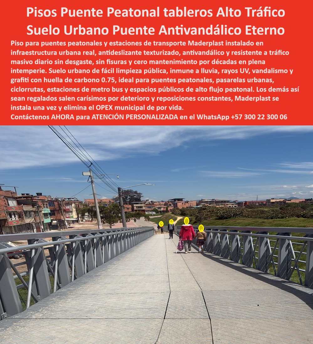 Pisos Deck Metro Bus Alto Tráfico Suelos Estaciones Transporte Maderplast Puente Peatonal Suelo Estación Peatonal Antivandálico Fácil Limpieza Pública Suelo Urbano Antivandálico Larga Vida Útil Exterior Piso peatonal alto tráfico Deck Esta imagen presenta caso éxito real de Pisos Deck Metro Bus Alto Tráfico Suelos Estaciones Transporte Maderplast — Suelo Estación Peatonal Antivandálico Fácil Limpieza Pública, Suelo Urbano Antivandálico Larga Vida Útil Exterior, Piso Peatonal Alto Tráfico Deck Piso WPC gris claro texturizado instalado en puente peatonal urbano real que conecta dos barrios con ocho mil cruces diarios, barandas metálicas a ambos lados, peatones transitando con total seguridad sobre superficie mojada y zona residencial urbana al fondo: esa infraestructura pública que soporta millones de pisadas anuales sin fisuras, sin desgaste visible y sin un solo peso invertido en mantenimiento municipal es exactamente lo que Maderplast fabrica, instala en horario nocturno sin cerrar el puente y garantiza con durabilidad superior a veinticinco años eliminando el OPEX municipal por décadas. El piso WPC puente peatonal urbano alto tráfico que muestra esta imagen es un suelo antivandálico de ingeniería con superficie antideslizante que funciona igual mojada que seca, inmune a grafiti que sale con agua y jabón sin dejar marca, resistente a radiación UV, lluvia permanente y desgaste por calzado urbano masivo porque su formulación de madera plástica WPC con huella de carbono de 0.75 no se fisura bajo carga peatonal concentrada, no acumula hongos ni mugre y no requiere repintado, hidrolavado especializado ni reposición de tableros durante toda su vida útil. El suelo antivandálico para pasarela urbana pública, el piso para estación de transporte masivo metro bus y el tablero deck puente peatonal resistente desgaste eliminan el ciclo destructivo que el concreto con acabado liso impone en infraestructura peatonal: superficie resbalosa con lluvia que genera accidentes de peatones, graffiti acumulado que exige limpieza con hidrolavadora y repintado cada tres meses, y un OPEX anual de mantenimiento que supera los dieciocho millones de pesos por un solo puente, multiplicado por cada estructura del plan de movilidad urbana. Así lo certifica el Ing. Óscar Pinzón, Director de Infraestructura Vial de la Secretaría de Movilidad Municipal, quien en agosto de 2023 instaló doscientos cuarenta metros cuadrados de tablero de piso WPC Maderplast en el puente peatonal: después de veintidós meses con tráfico masivo diario, temporada de lluvias completa y dos intentos de graffiti que salieron con agua y jabón sin dejar marca, el resultado es cero fisuras, cero desgaste visible, cero repintado y un OPEX de mantenimiento que bajó literalmente a cero, mientras la instalación se completó en cinco noches sin cerrar el puente y la interventoría aprobó incluir estos pisos como especificación estándar en los próximos cuatro puentes del plan de movilidad. El suelo WPC para ciclo ruta y sendero peatonal urbano, el piso antideslizante para puente peatonal lluvia, el suelo urbano plástico sin mantenimiento municipal, el piso WPC para infraestructura peatonal de ciudad, el tablero puente peatonal resistente vandalismo grafiti, el suelo para estación transporte público sin reposiciones, el piso plástico para espacio público alto flujo peatonal, el deck urbano para pasarela y puente elevado peatonal, el suelo WPC para proyecto de movilidad urbana, el piso para andén y plataforma de estación transporte y el tablero antivandálico para puente peatonal licitación pública son variantes del mismo sistema constructivo fabricado con procesos industriales controlados, experiencia comprobada en plásticos técnicos y capacidad de producción en serie en Colombia para entidades públicas, concesionarios de transporte y constructores de infraestructura urbana. Los materiales convencionales resultan carísimos incluso regalados por sus reposiciones constantes, repintados trimestrales, accidentes por superficie resbalosa y deterioro que consume presupuesto público sin solución definitiva. Las pruebas de resistencia a abrasión y carga peatonal están documentadas en video en youtube.com/@maderplasSA con fichas técnicas descargables para expedientes de contratación pública. Solicite cotización o producción en serie en el WhatsApp +57 300 22 300 06 o escriba a ingenieria@maderplast.co, porque Maderplast se instala una vez y elimina el OPEX municipal de por vida.