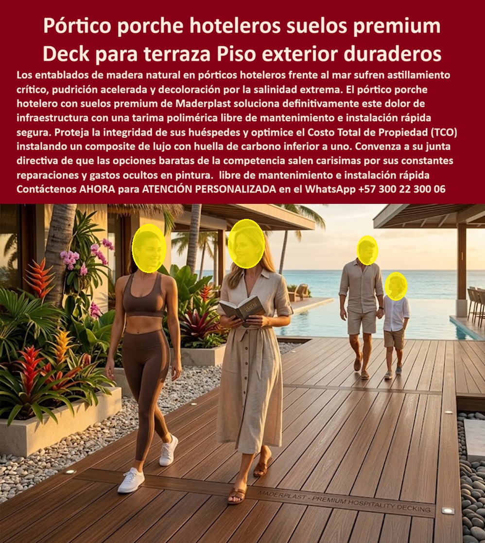 Pórtico Porche Hotelero Suelos Premium Terraza Deck Porch Hotel Maderplast Deck Para Terraza Exterior Alta Durabilidad Premium Tarima polimérica libre mantenimiento instalación rápida segura Deck Porche Exterior Instalación Rápida Deck  La imagen presenta y muestra Pórtico Porche Hotelero Suelos Premium Terraza Deck Porch Hotel Maderplast — Deck Para Terraza Exterior Alta Durabilidad Premium, Tarima Polimérica Libre Mantenimiento Instalación Rápida Segura, Deck Porche Exterior Instalación Rápida Deck WPC color madera oscura premium instalado en el pórtico principal de un hotel resort frente al mar caribe con techo de palapa, piscina infinita oceánica al fondo, jardines tropicales con piedra decorativa volcánica, una familia caminando descalza sobre la tarima y el grabado "MADERPLAST — PREMIUM HOSPITALITY DECKING" visible en bajo relieve sobre la superficie: esa primera impresión que define si un huésped regresa o no es exactamente lo que Maderplast fabrica, adapta al diseño curvo de cada pórtico, instala con servicio llave en mano y garantiza por más de veinte años sin un solo día de mantenimiento. El deck WPC pórtico hotel resort frente al mar que muestra esta imagen soporta salinidad extrema, brisa marina permanente, radiación UV directa, tráfico descalzo de huéspedes y arrastre de maletas sin generar astillas, sin decolorarse y sin requerir barniz, lijado ni sellantes porque su formulación de madera plástica WPC composite de lujo con huella de carbono inferior a uno no absorbe humedad, no genera hongos y conserva su color integral permanente temporada tras temporada bajo las condiciones más agresivas del trópico costero. La tarima porche hotelero costero resistente salinidad, el piso deck premium terraza cubierta hotel de playa y el deck composite lujo para resort costero tropical eliminan el problema crónico que la madera cumaru y la teca imponen en pórticos hoteleros frente al mar: astillamiento y decoloración cada cuatro meses, barnizado que cierra el acceso principal dos días completos y olor químico del producto que incomoda a los huéspedes de habitaciones cercanas, transformando la carta de presentación del hotel en una fuente recurrente de quejas y gastos operativos. Así lo certifica el Arq. Carolina Mejía, Directora de Diseño de Ecohotel Punta Arena, quien en octubre de 2023 instaló doscientos ochenta metros cuadrados de deck WPC Maderplast en pórtico, terraza cubierta y corredor hacia la piscina: después de veinte meses con brisa marina diaria, huéspedes descalzos y arrastre constante de equipaje, el color permanece idéntico al primer día con cero astillas y cero barnizado, mientras Maderplast adaptó el perfil del deck al diseño curvo del pórtico, grabó la marca en bajo relieve como sello de respaldo y entregó fichas técnicas para la certificación de sostenibilidad hotelera, razón por la cual la junta directiva aprobó replicar la solución en los otros dos hoteles del grupo. El porche hotelero deck WPC sin mantenimiento ni barnizar, la tarima polimérica para corredor hotel frente al mar, el deck exterior porche resort resistente brisa marina, el piso WPC para pórtico ecohotel playa instalación rápida, el deck hotelero premium antideslizante tráfico descalzo, la tarima para terraza techada hotel costero sin pudrición, el deck porche resort de lujo resistente UV salinidad, el piso composite para hotel boutique frente al mar, el deck WPC para palapa y porche hotelero tropical, la tarima exterior hotel playa sin astillas ni decoloración y el deck premium hospitality para proyecto turístico costero son variantes del mismo sistema constructivo fabricado con procesos industriales controlados, experiencia comprobada en plásticos técnicos y capacidad de producción a medida en Colombia para proyectos hoteleros de cualquier escala. Las opciones baratas de la competencia salen carísimas incluso regaladas por sus constantes reparaciones, gastos ocultos en pintura, cierre de accesos y deterioro de imagen que ningún ahorro inicial compensa cuando la primera impresión del huésped está en juego. Las pruebas extremas están documentadas en video en youtube.com/@maderplasSA con certificados de laboratorio y fichas técnicas descargables. Solicite cotización, renders o producción en serie en el WhatsApp +57 300 22 300 06 o escriba a ingenieria@maderplast.co, porque Maderplast es la decisión que firma el director de hotel con total tranquilidad sabiendo que el pórtico que recibe a cada huésped lucirá impecable la próxima década sin tocar un solo tarro de barniz.