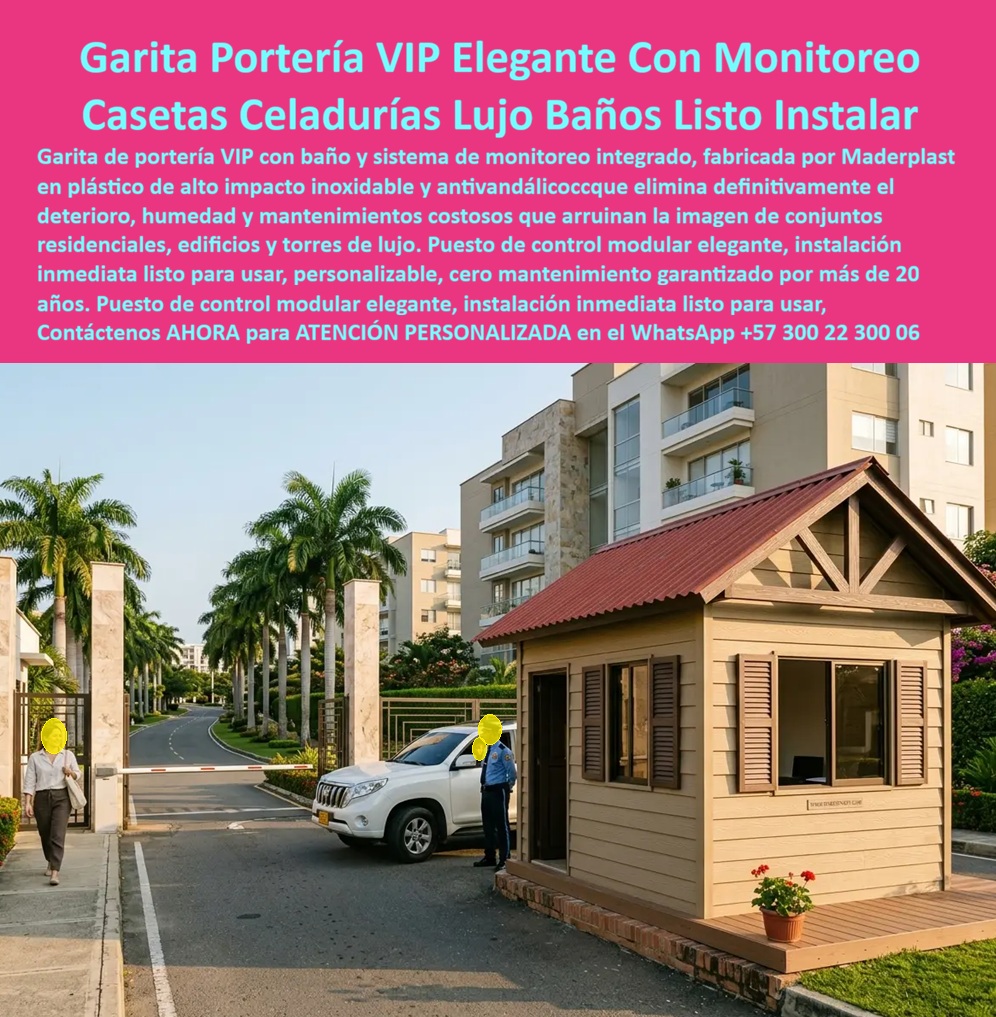 Caseta Celaduría Con Baño Garita Portería Con Monitoreo Maderplast - Puesto De Control Resistencia Al Alto Impacto Inoxidable Listo Instalar, Portería Modular De Lujo Para Edificios Torres, Puesto Portería Conjunto VIP Modular Elegante Caseta Celaduría Con Baño Garita Portería Con Monitoreo Maderplast Puesto De Control Resistencia Al Alto Impacto Inoxidable Listo Instalar Portería Modular De Lujo Para Edificios Torres Puesto Portería Conjunto VIP Modular Elegante