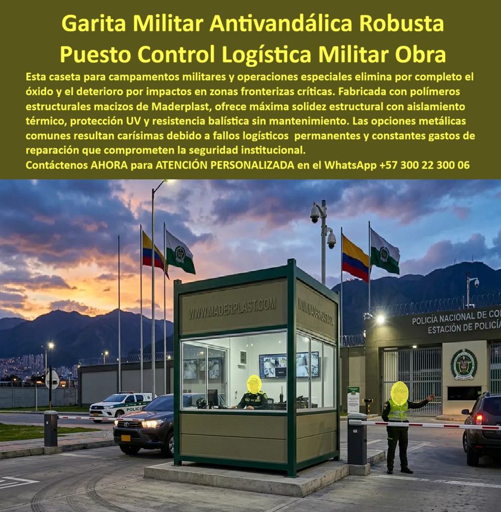 Garitas Campamentos Militares, Casetas Militares Portería Maderplast - casetas operaciones especiales, Puestos De Control Logistica Militar Modulares, Garitas Temporales Y Operaciones Fronterizas Solidez Estructural, puestos de mando A Garitas Campamentos Militares Casetas Militares Portería Maderplast casetas operaciones especiales Puestos De Control Logistica Militar Modulares Garitas Temporales Y Operaciones Fronterizas Solidez Estructural puestos de mando A
