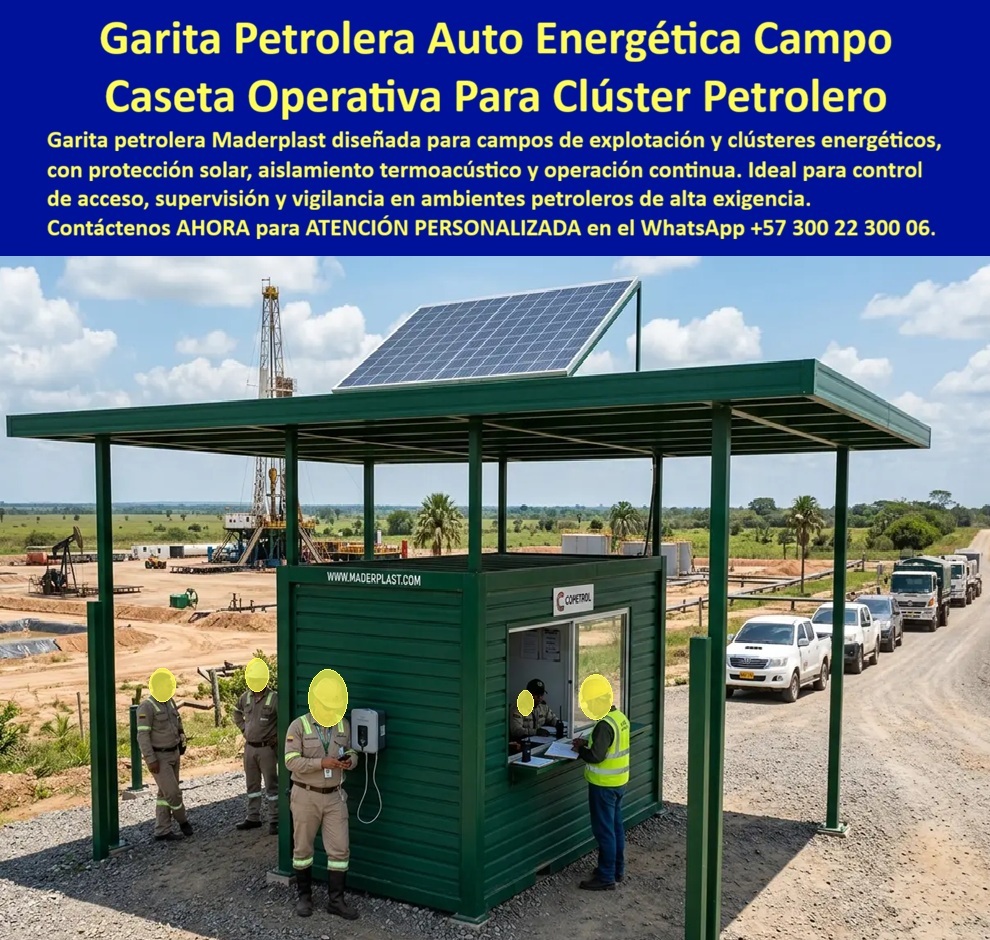 Garitas Petroleras Para Ecopetrol Portería Cluster Petrolero Maderplast - Garita Control Ecopetrol Modular Autoenergética, Cabaña Porteria Autosuficiente Termoacustica De Alta Seguridad, Caseta Operativa Petrolera Resistente Sol Lluvia Garitas Petroleras Para Ecopetrol Portería Cluster Petrolero Maderplast Garita Control Ecopetrol Modular Autoenergética Cabaña Porteria Autosuficiente Termoacustica De Alta Seguridad Caseta Operativa Petrolera Resistente Sol Lluvia